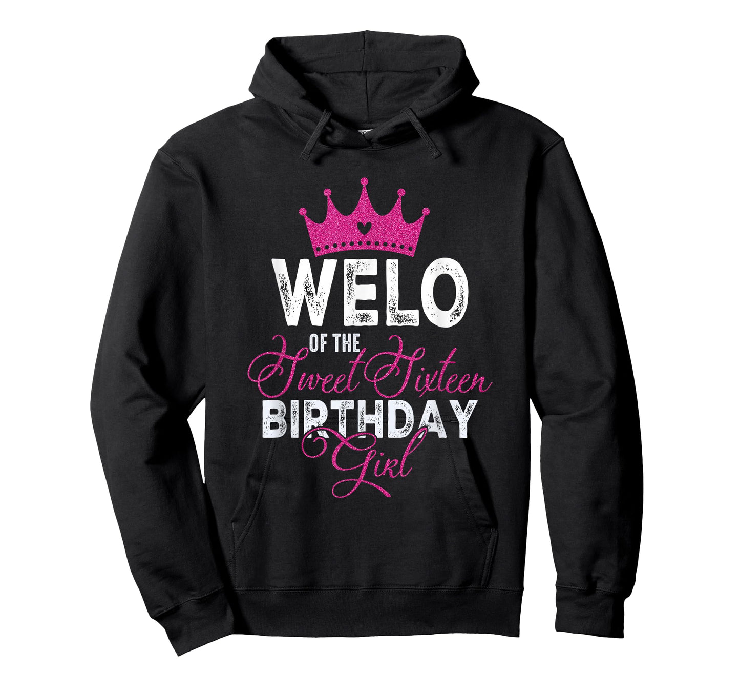Welo of The Sweet Sixteen Bday Girl 16th Pink Crown T-Shirt