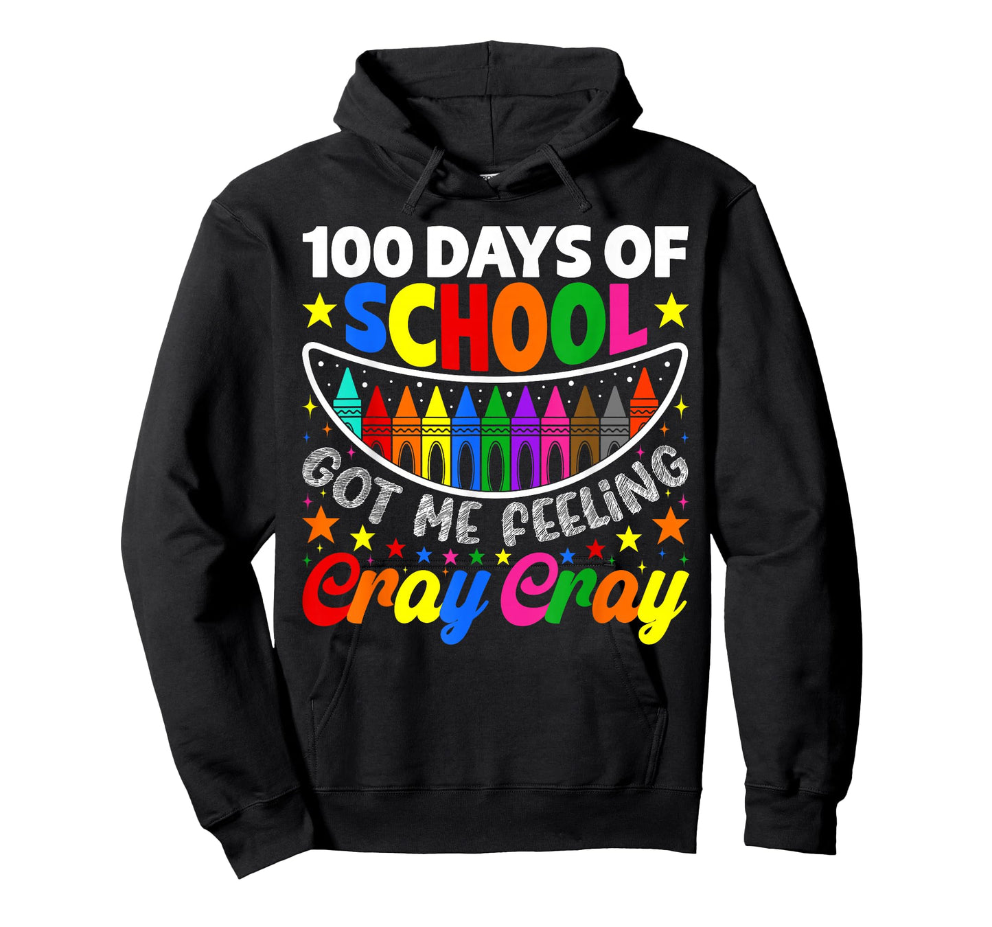 Funny 100 Days of School Got Me Feeling Cray Cray Teacher T-Shirt
