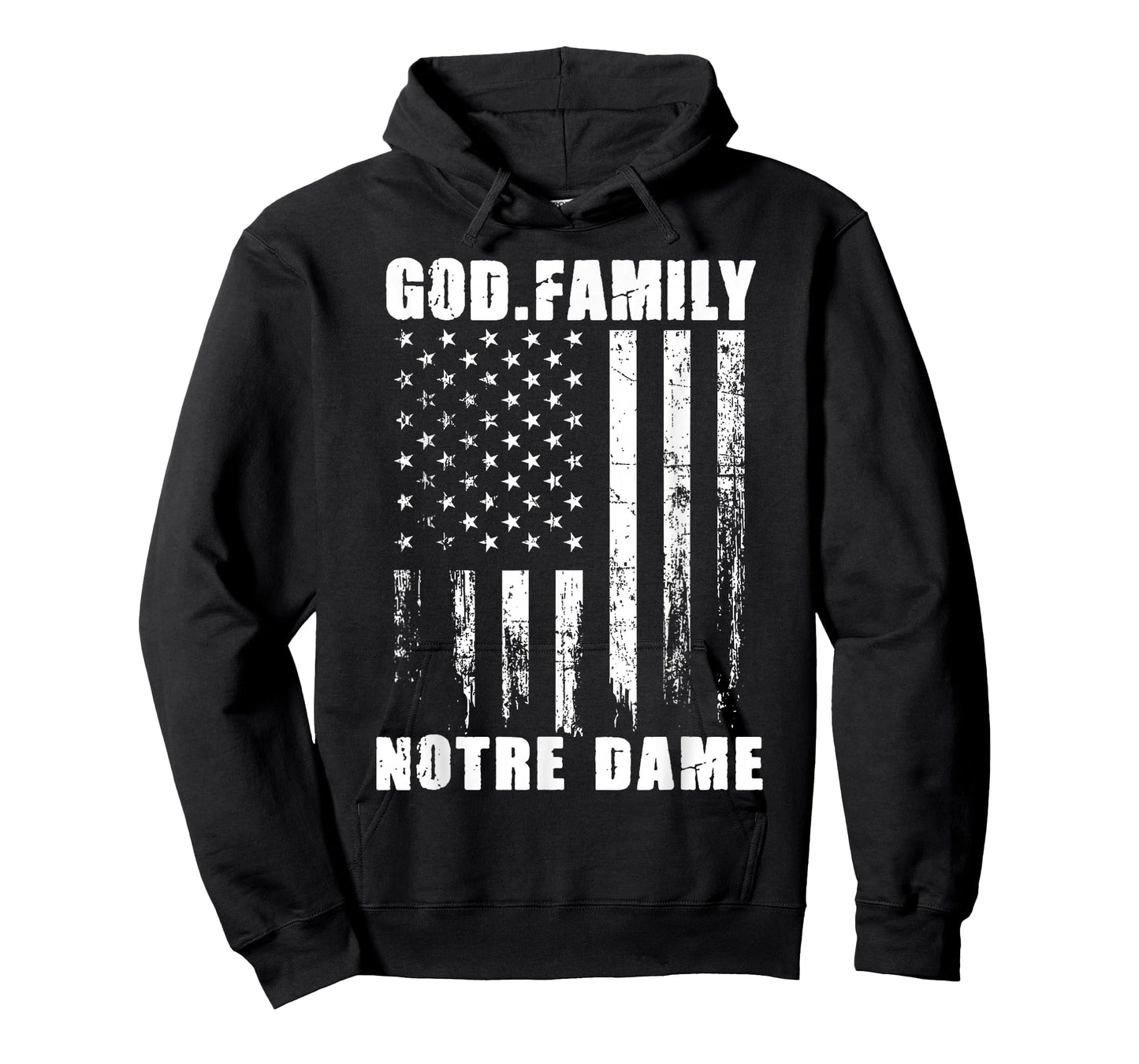 God First Family Second Then Notre Patriotic USA Dame T-Shirt