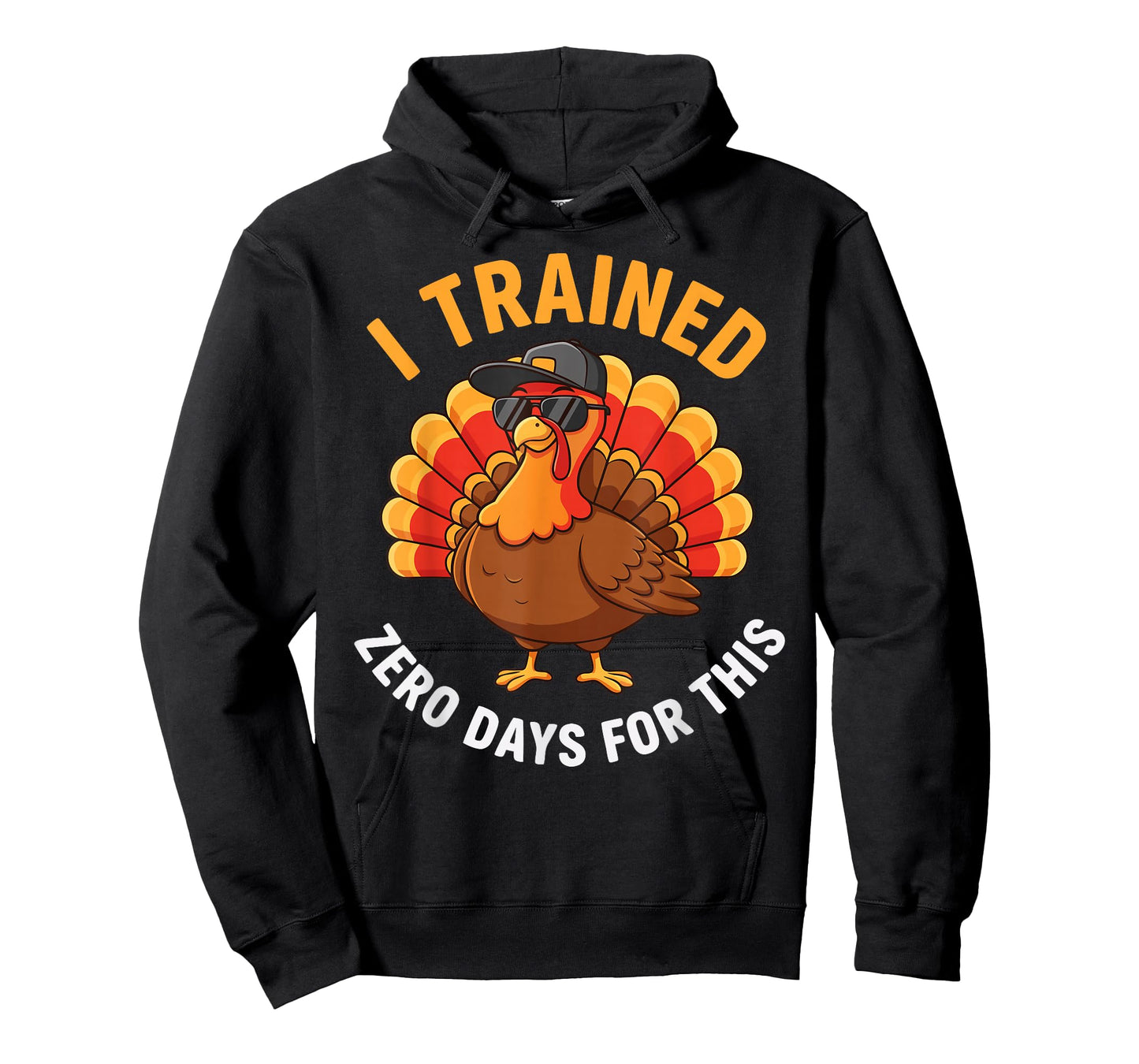 I Trained Zero Days Turkey Trot Thanksgiving T-Shirt