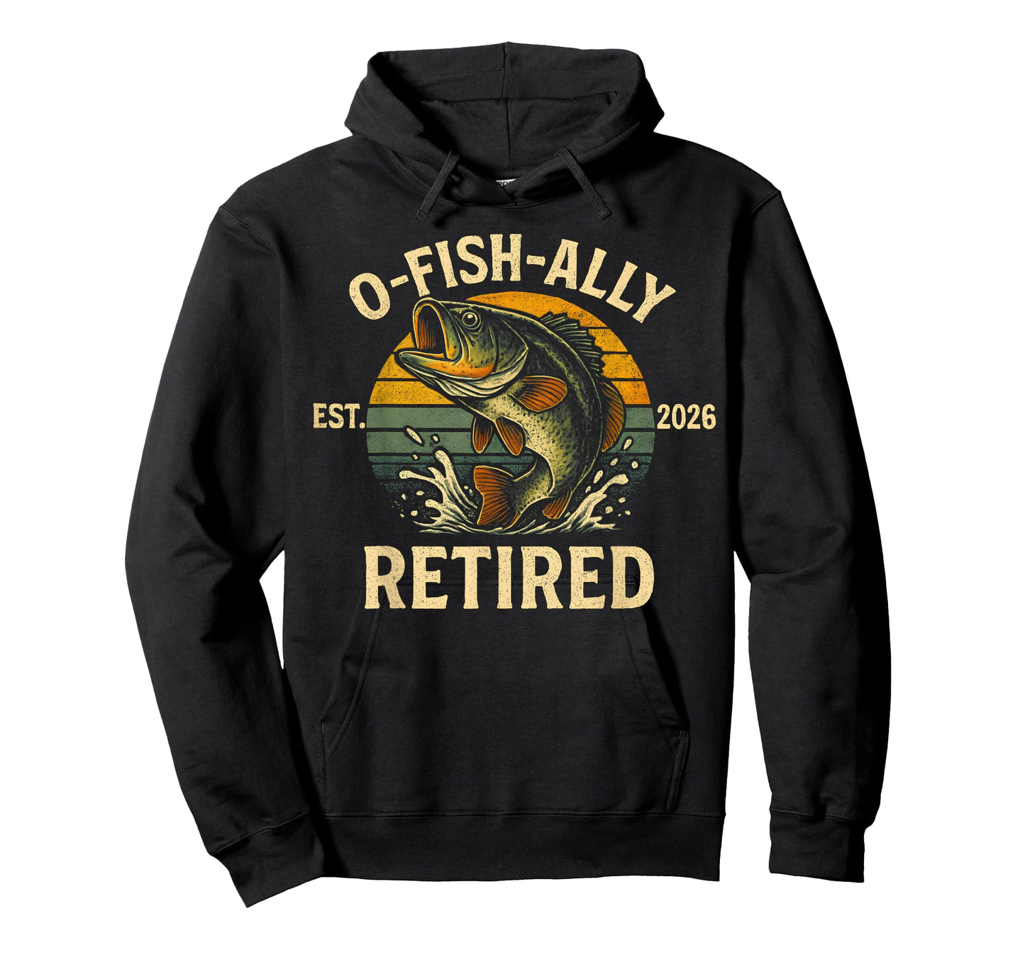 O-Fish-Ally Retired 2026 for Fisherman Fishing Retirement T-Shirt