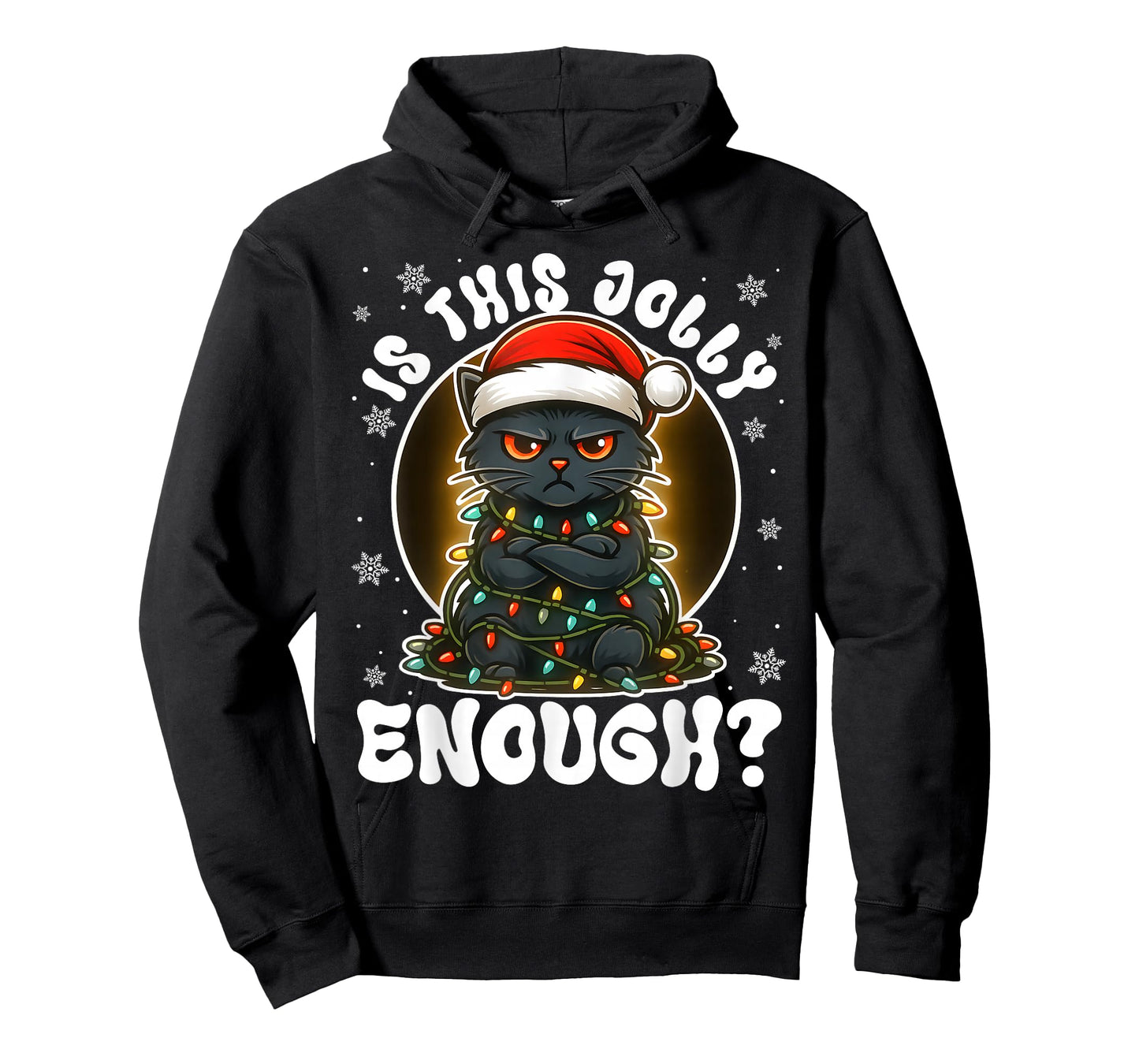 is This Jolly Enough Funny Xmas for Men Women Kids Cat Lover T-Shirt