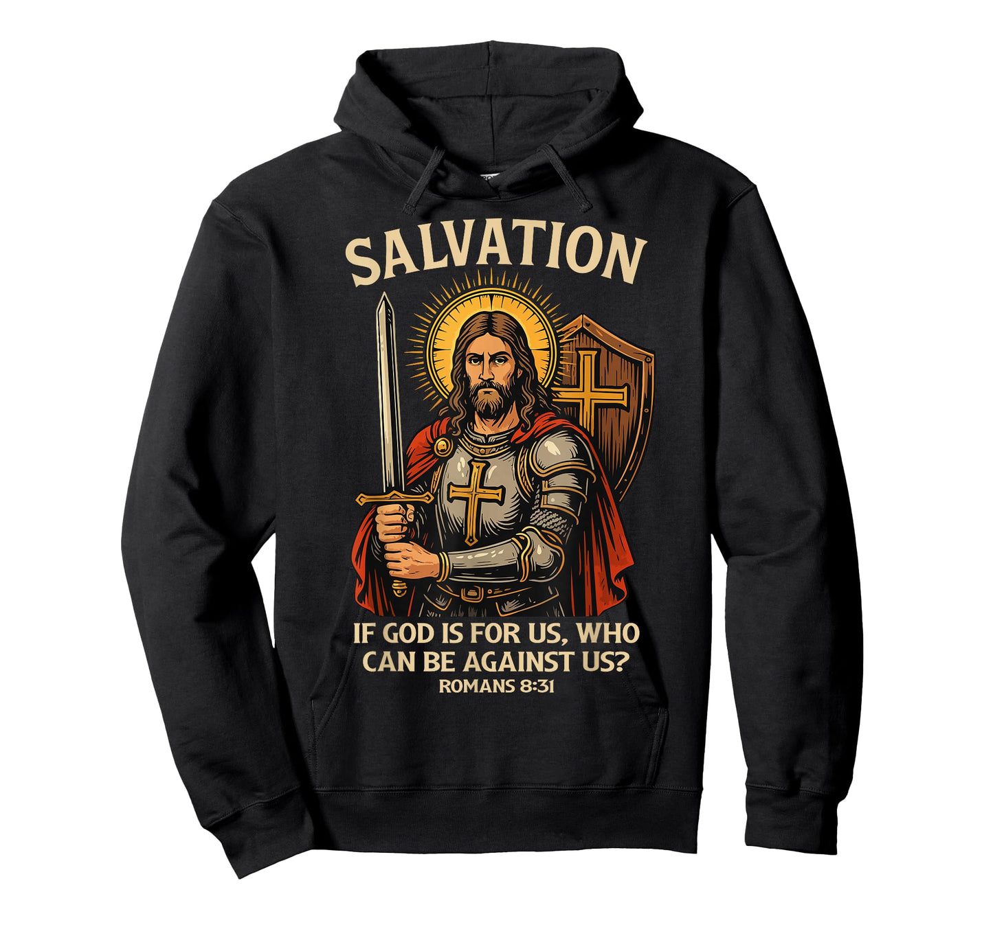 Salvation Christian Warrior Jesus Romans 8:31 Bible Verse T-Shirt