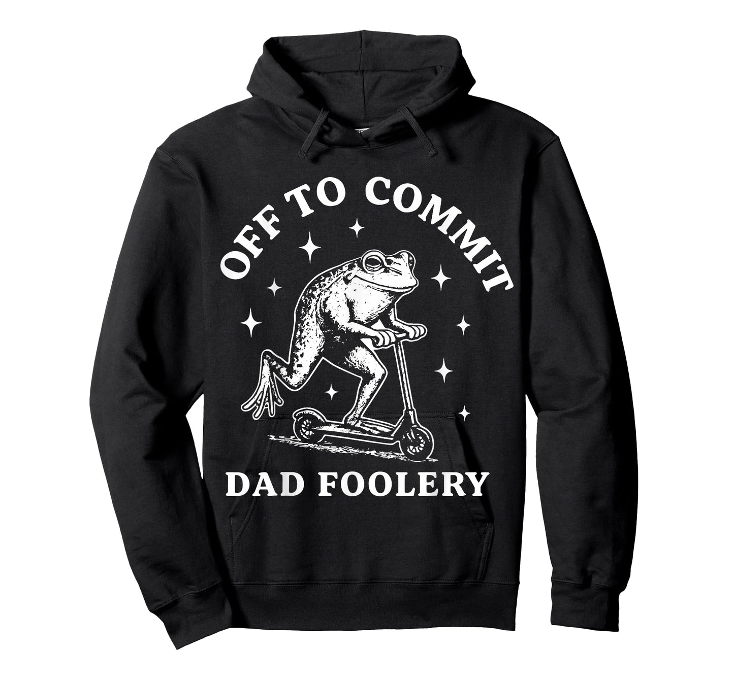 Off to Commit Dad Foolery T-Shirt