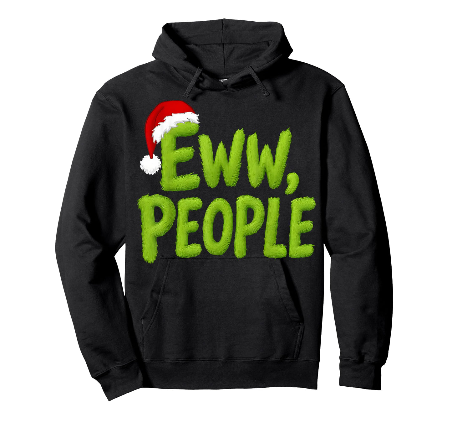 Eww, People Santa Hat Green Funny Christmas Mens Womens Kids T-Shirt