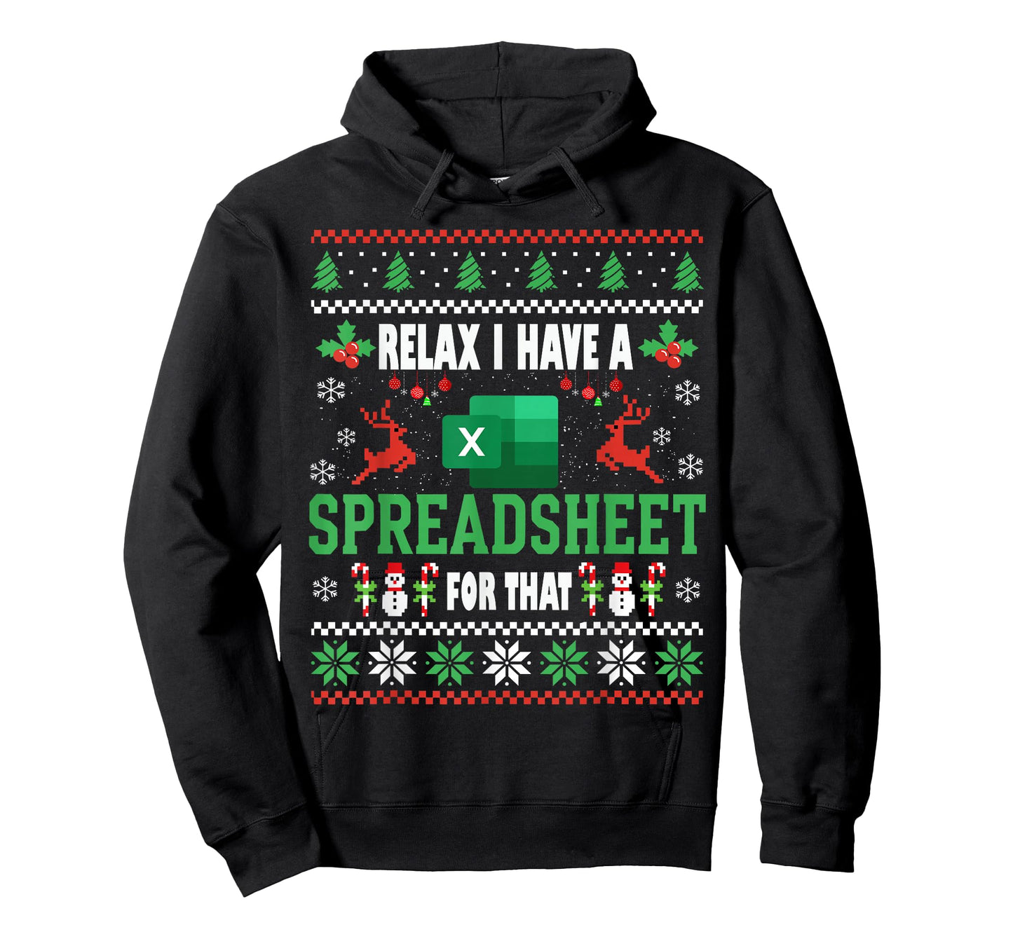 Excel Ugly Christmas Sweater I Have A Spreadsheet for That T-Shirt