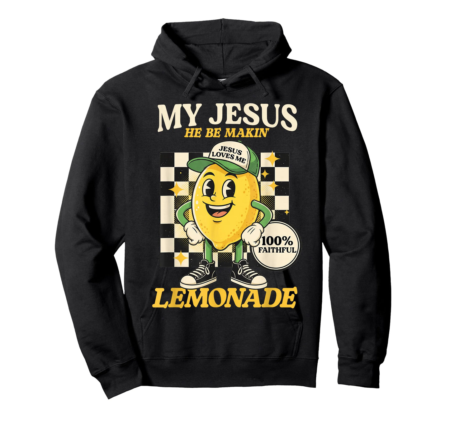 Life Gave Me Some Lemons But My Jesus He Be Making Lemonade T-Shirt