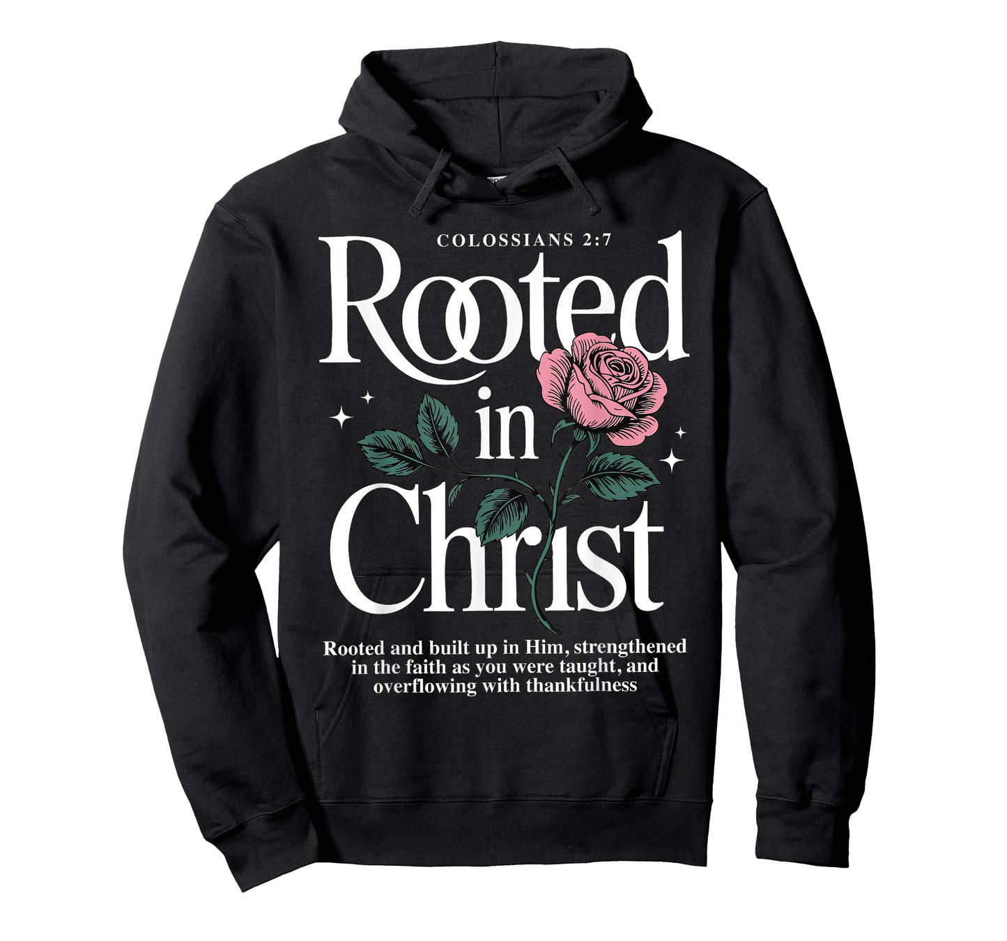Rooted in Christ Colossians 2:7 Faith Christian Religious T-Shirt