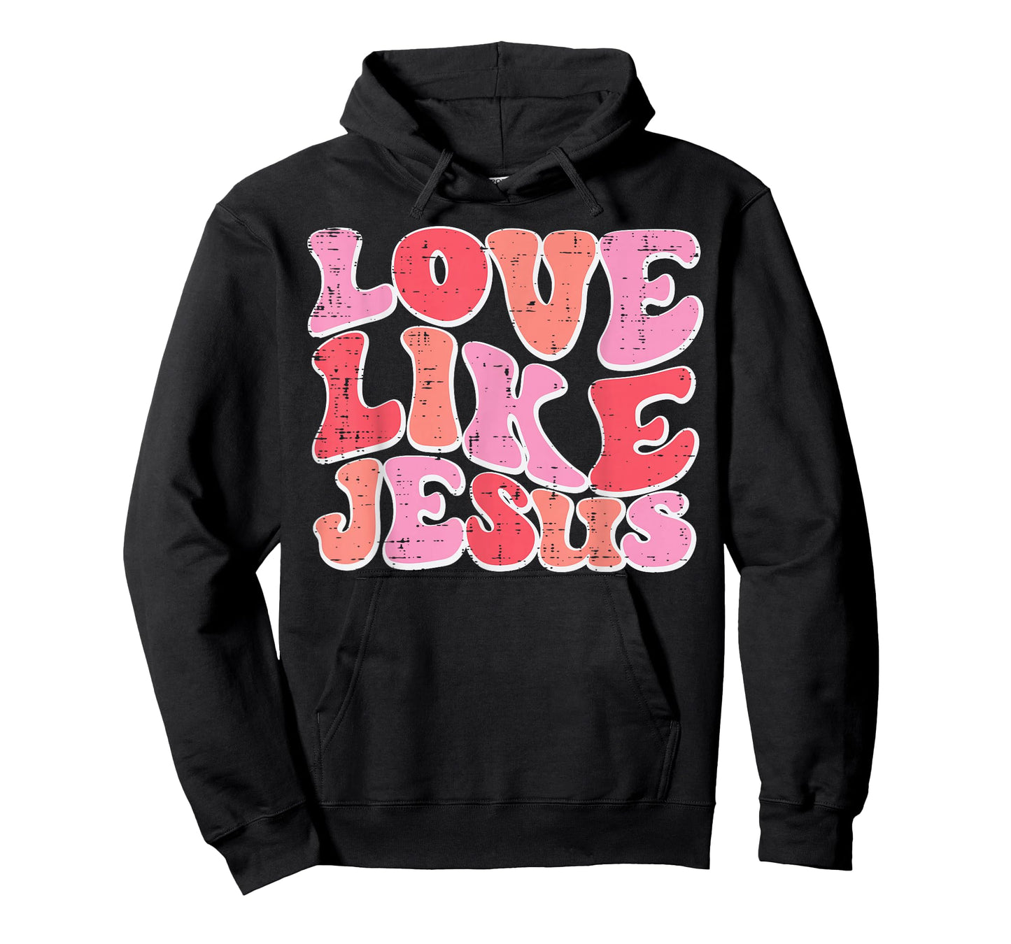 Valentines Day Christian Love Like Jesus Men Women Kids T-Shirt