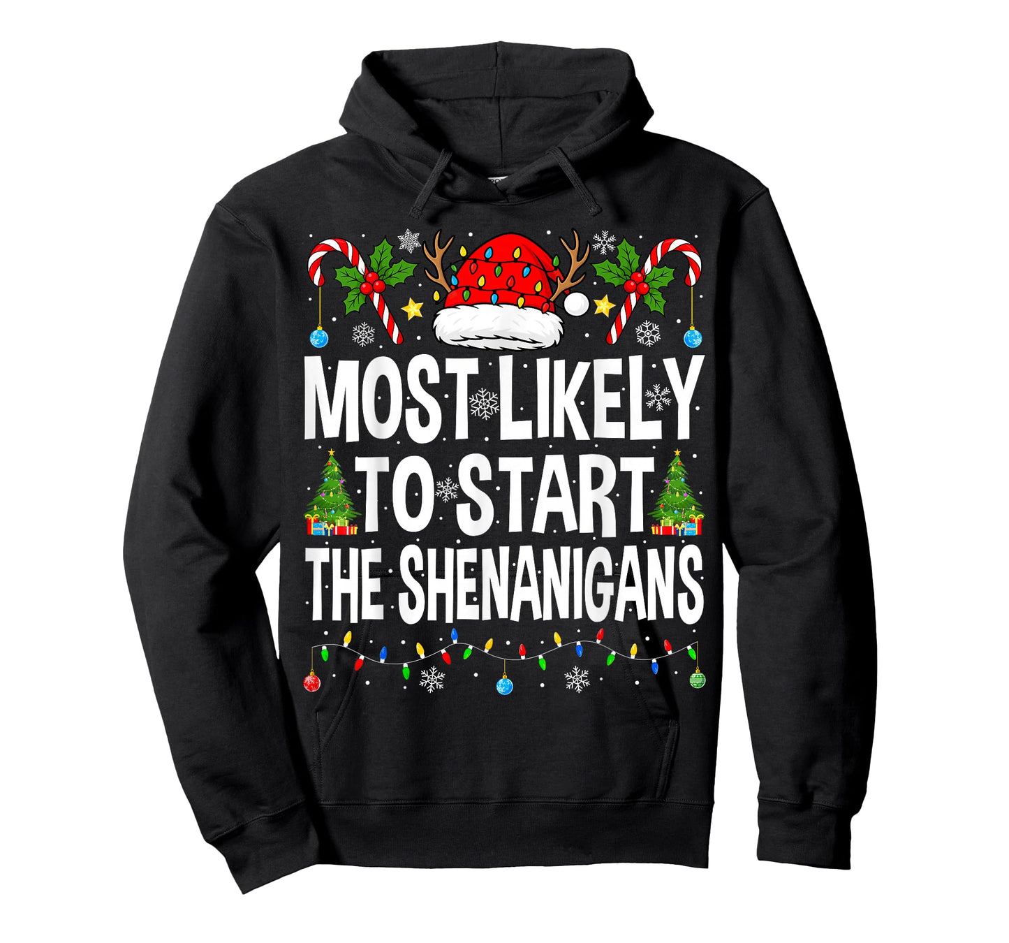Most Likely to Start The Shenanigans Xmas Matching Christmas T-Shirt