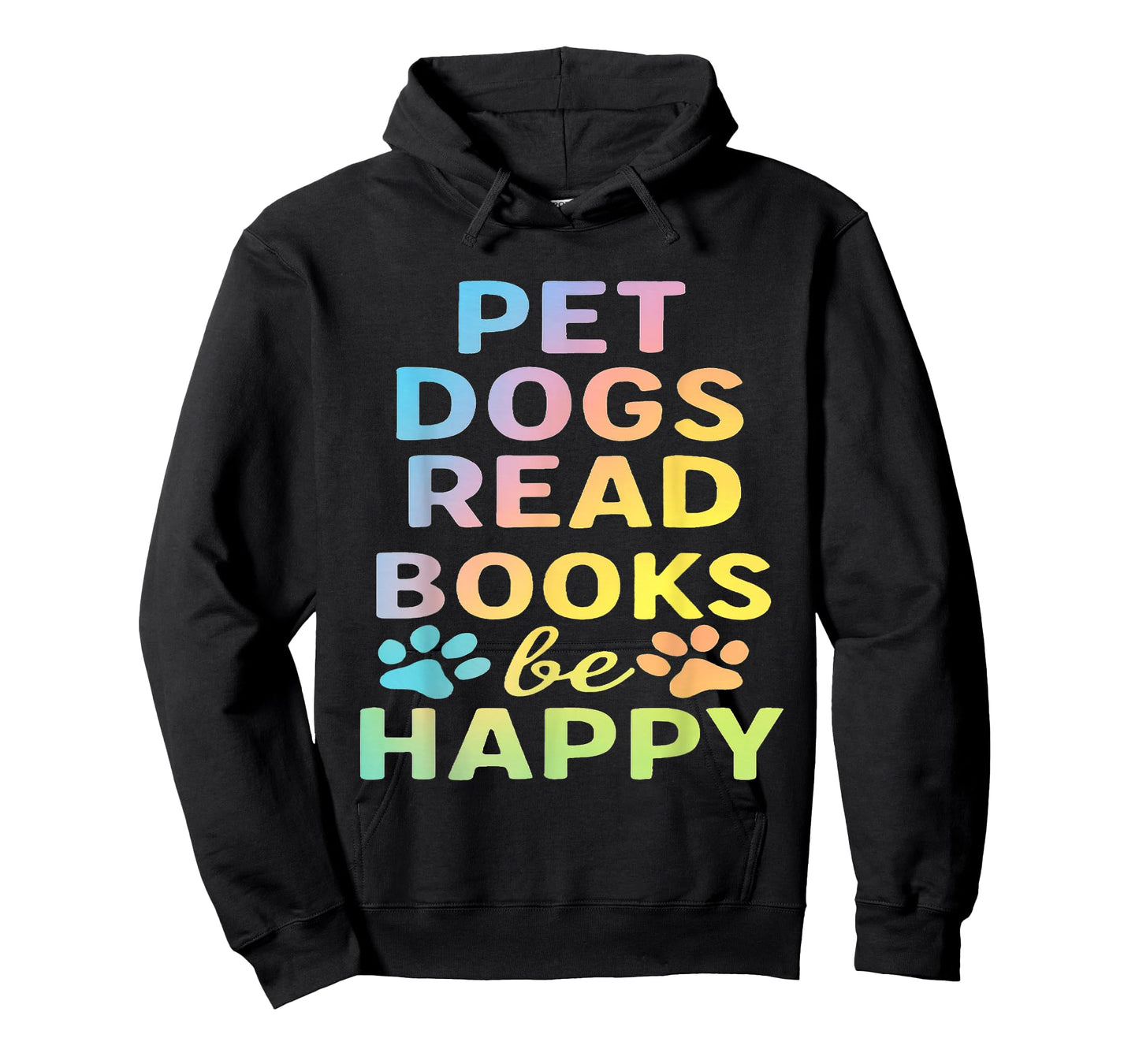 pet Dogs Read Books be Happy Funny Dog Lover T-Shirt