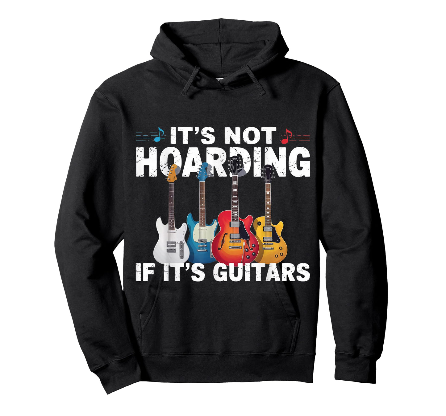 It's Not Hoarding If It's Guitars Musicians Black T-Shirt