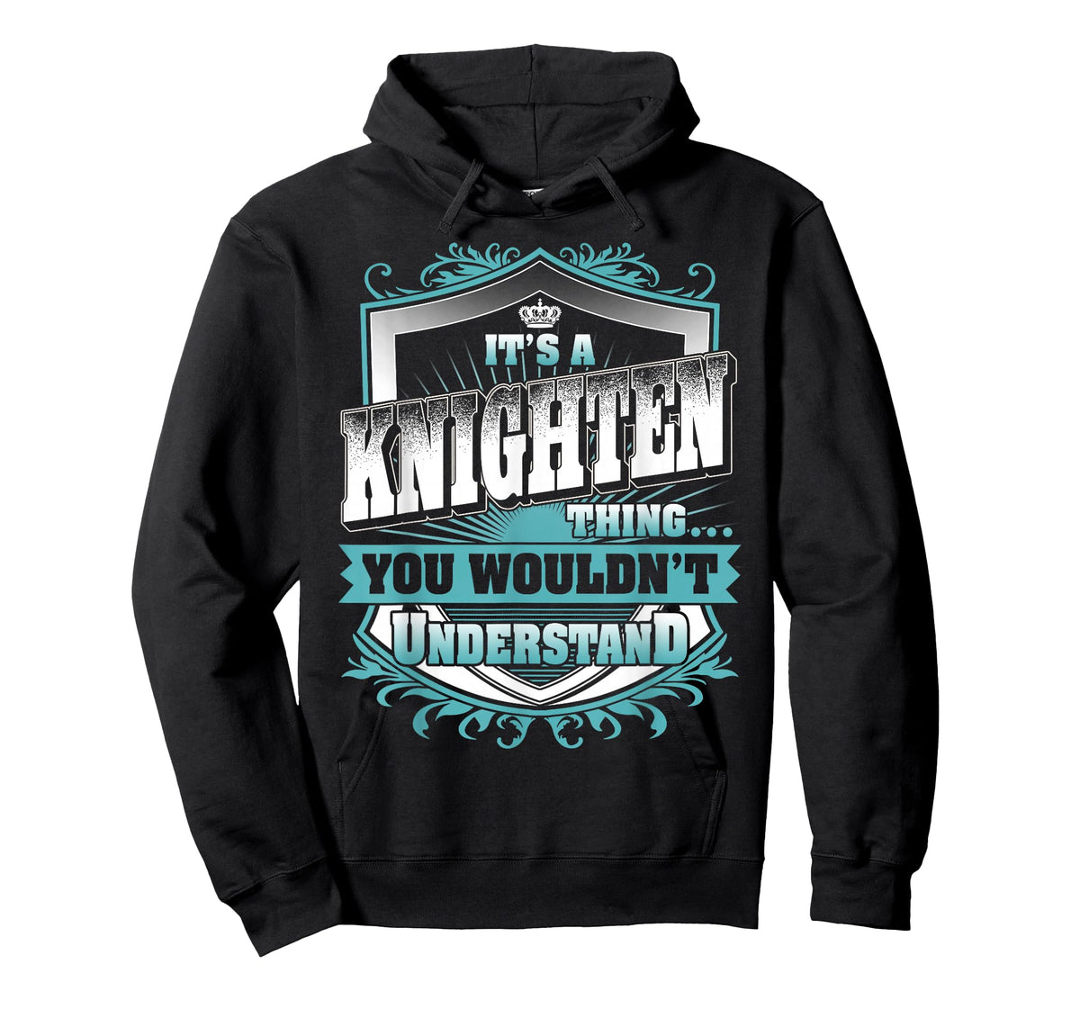 It's A Knighten Thing You Wouldn't Understand Family Name T-Shirt