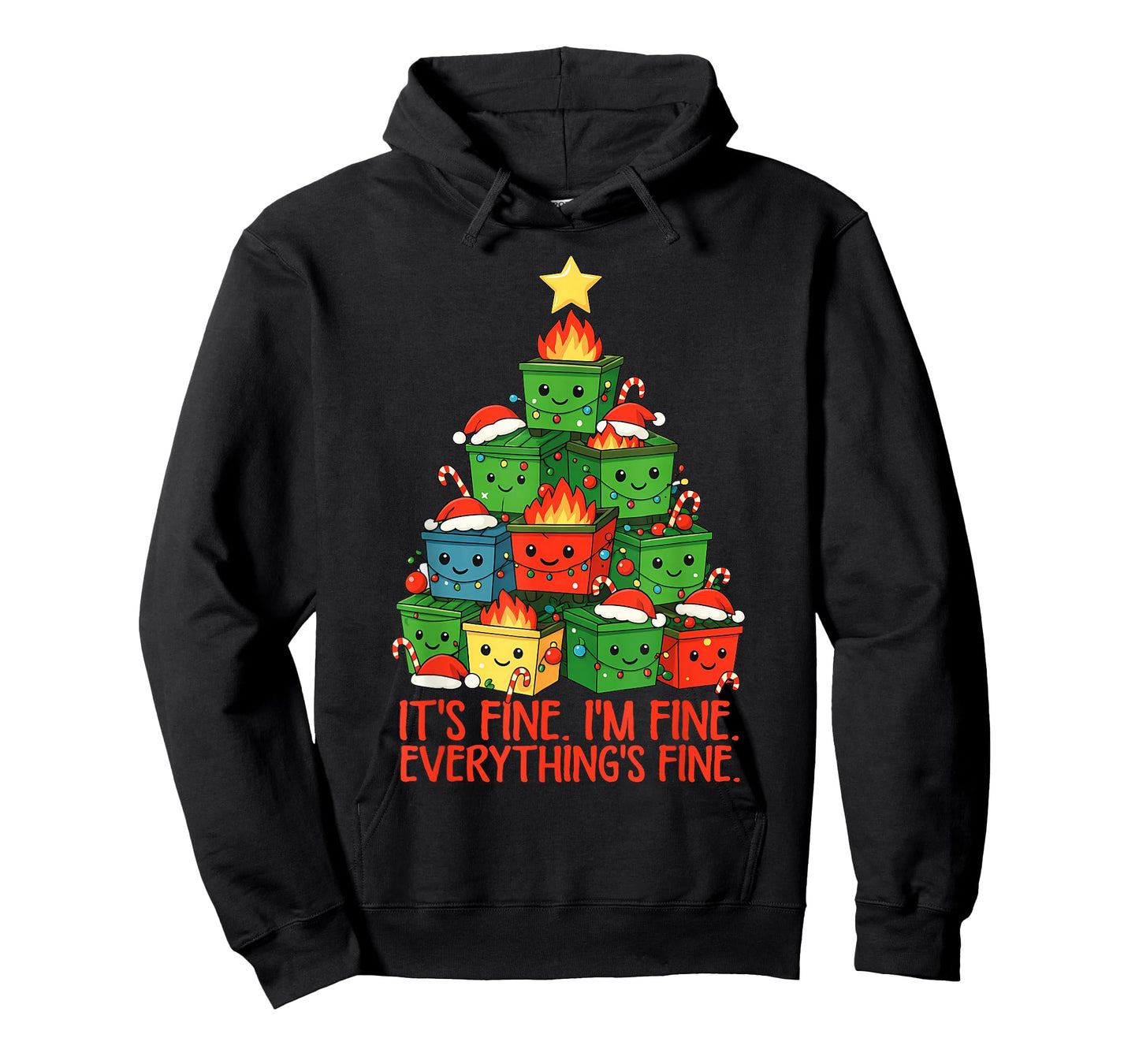 It's Fine I'm Fine Everything is Fine Christmas Dumpster T-Shirt
