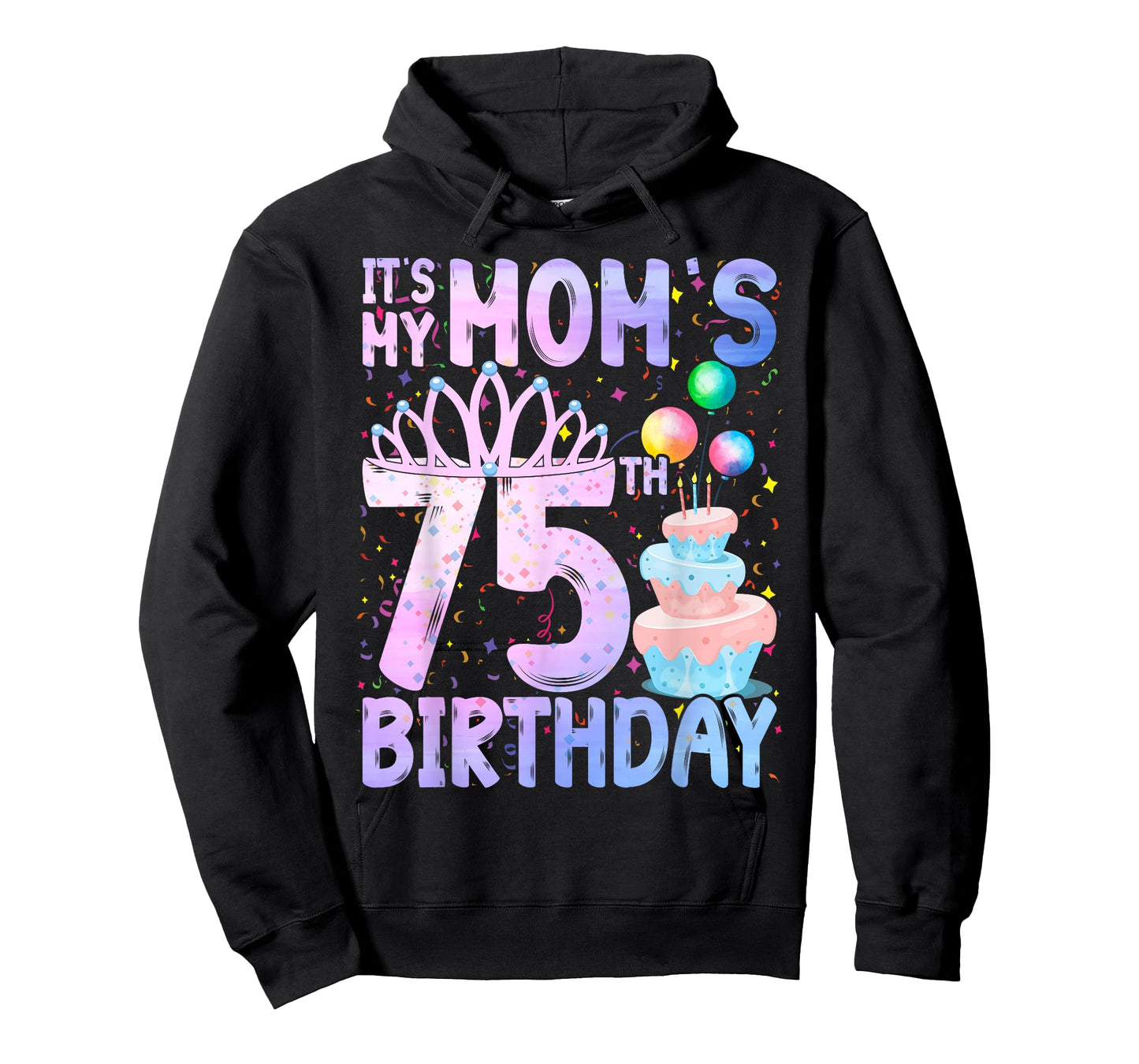 It's My Mom's 75th Birthday Colorful Happy 75 Years Old T-Shirt