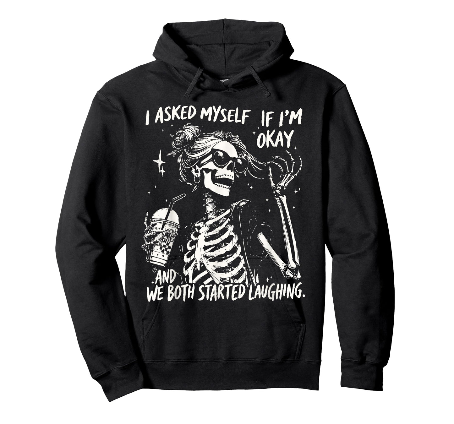 I Asked Myself If I'm Okay Snarky Sarcastic Mental Health T-Shirt