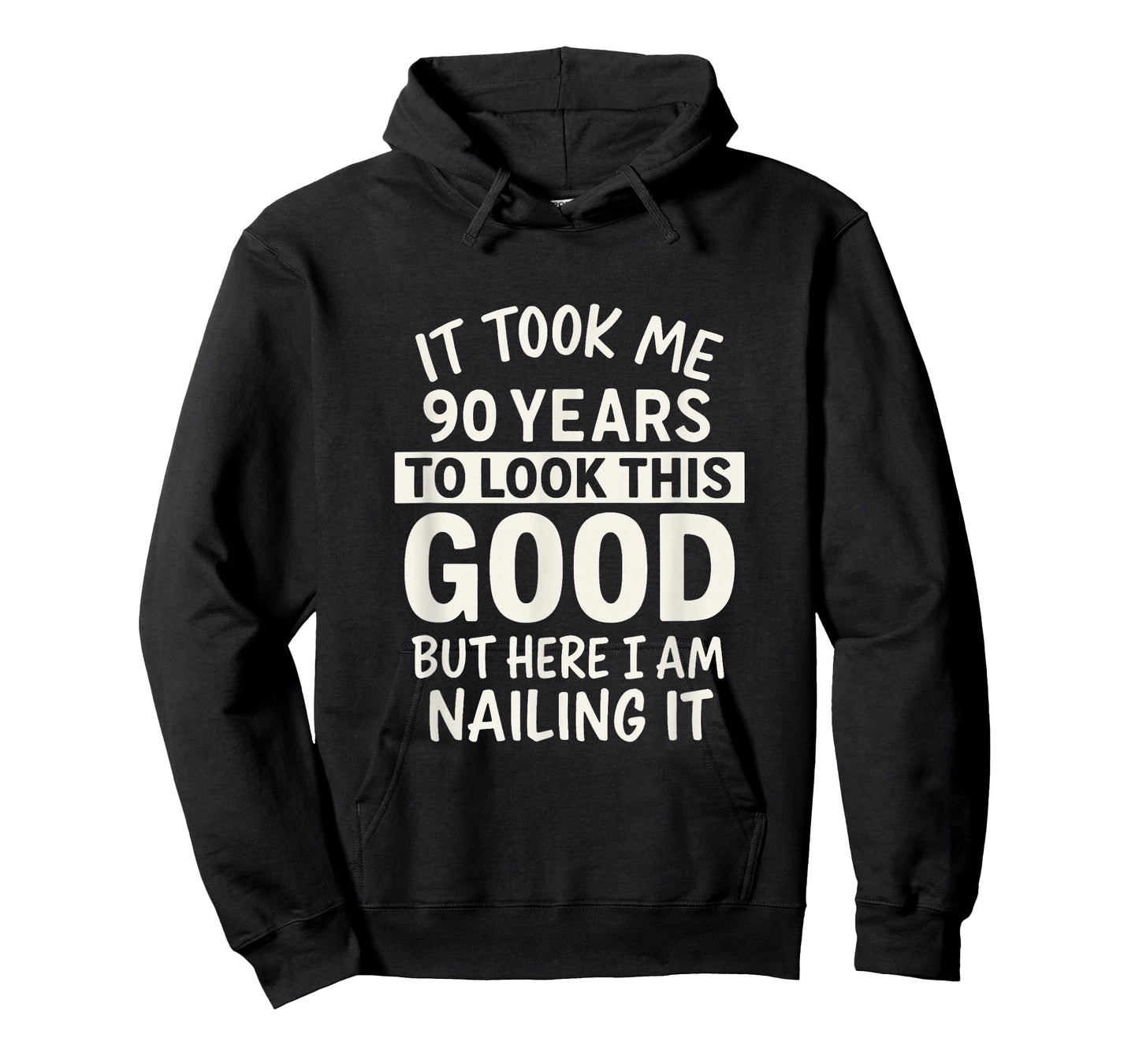 It Took Me 90 Years to Look This Good Idea 90th Birthday T-Shirt