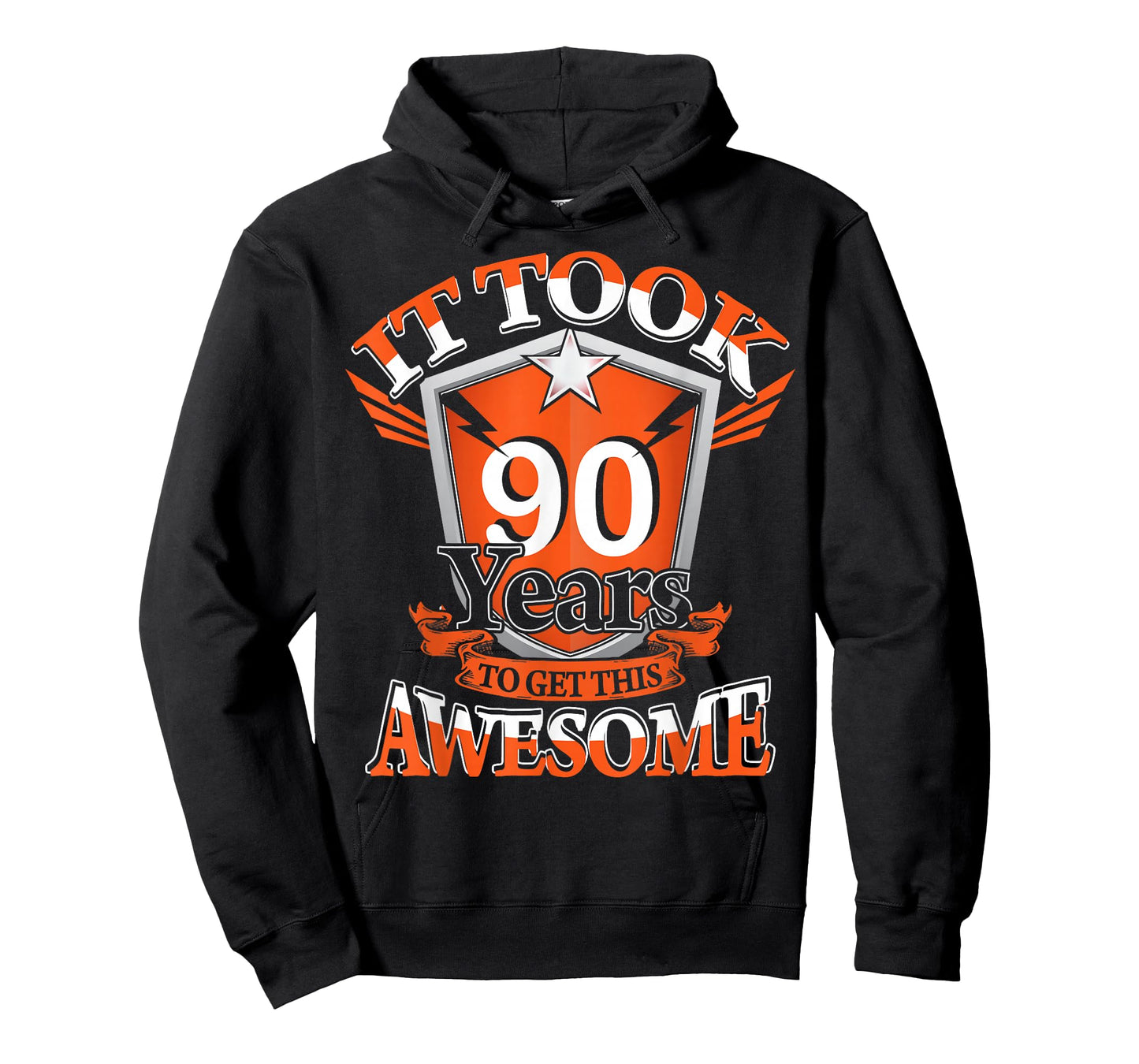It Took Me 90 Years to Get This Awesome 90 Birthday Gift T-Shirt