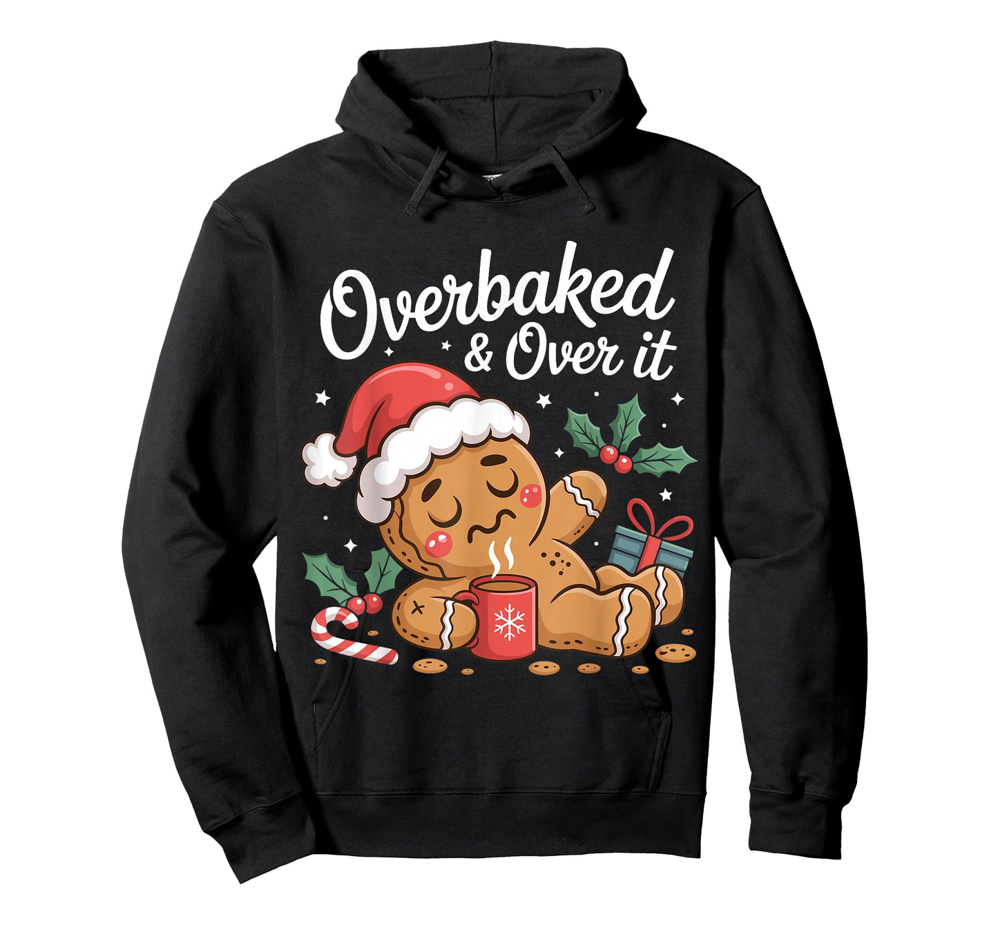 Overbaked and Over It Funny Christmas Gingerbread Baking T-Shirt