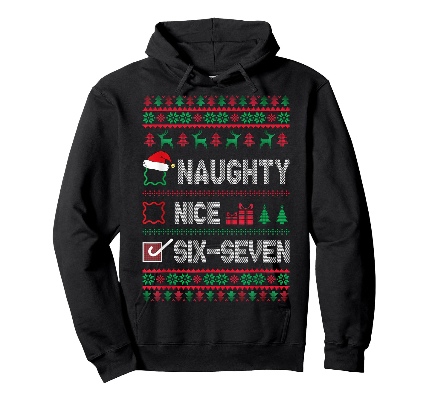 Naughty Nice 6 7 Funny Brainrot Meme Ugly Xmas Six Seven 67 T-Shirt