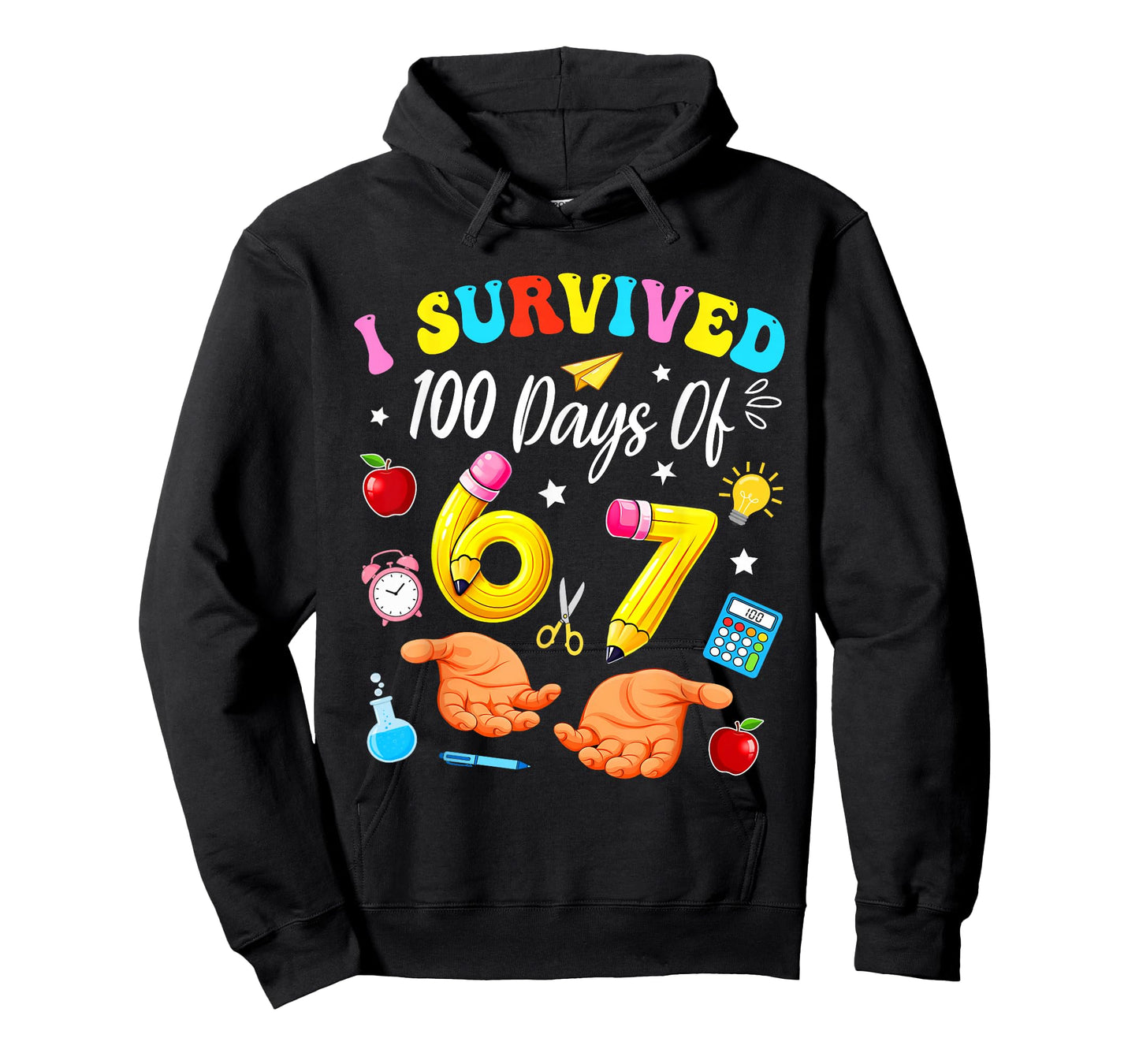 I Survived 100 Days of 67 100th Day of School Teachers Kids T-Shirt