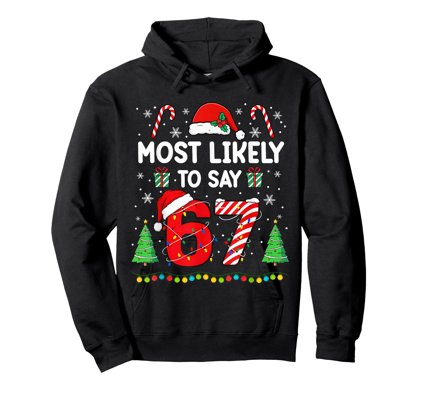 Most Likely to say 67 Meme Six Seven Santa Christmas Family T-Shirt