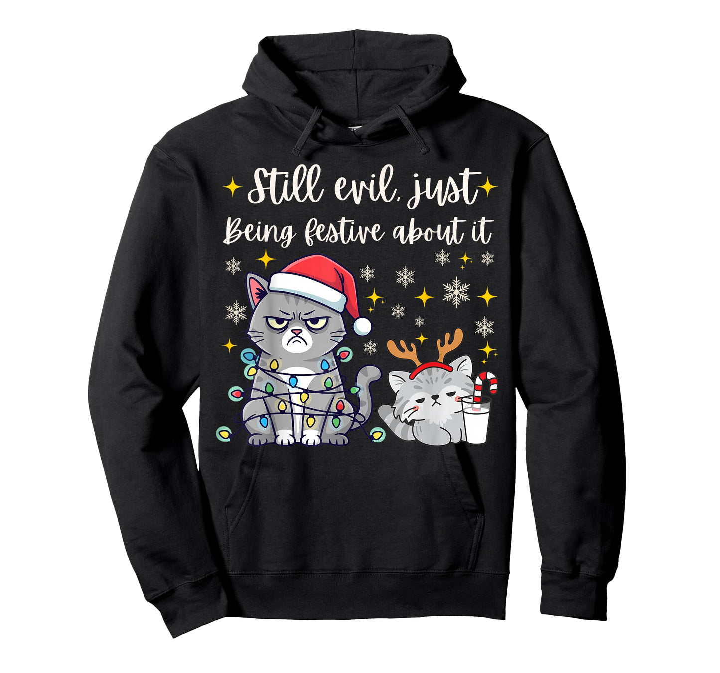 Still Evil Just Being Festive About It Funny Cat Christmas T-Shirt