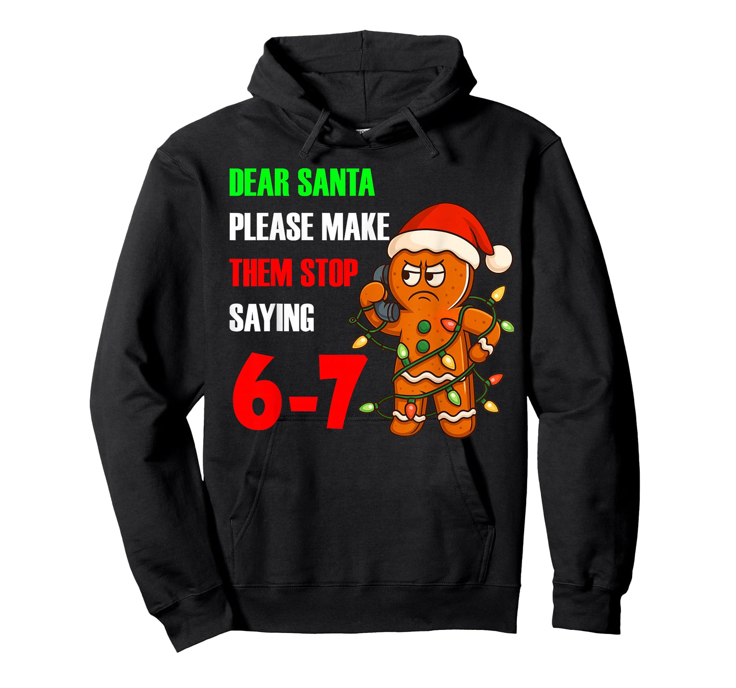 Dear Santa Please Make Them Stop Saying 67 Funny Ginger Men T-Shirt