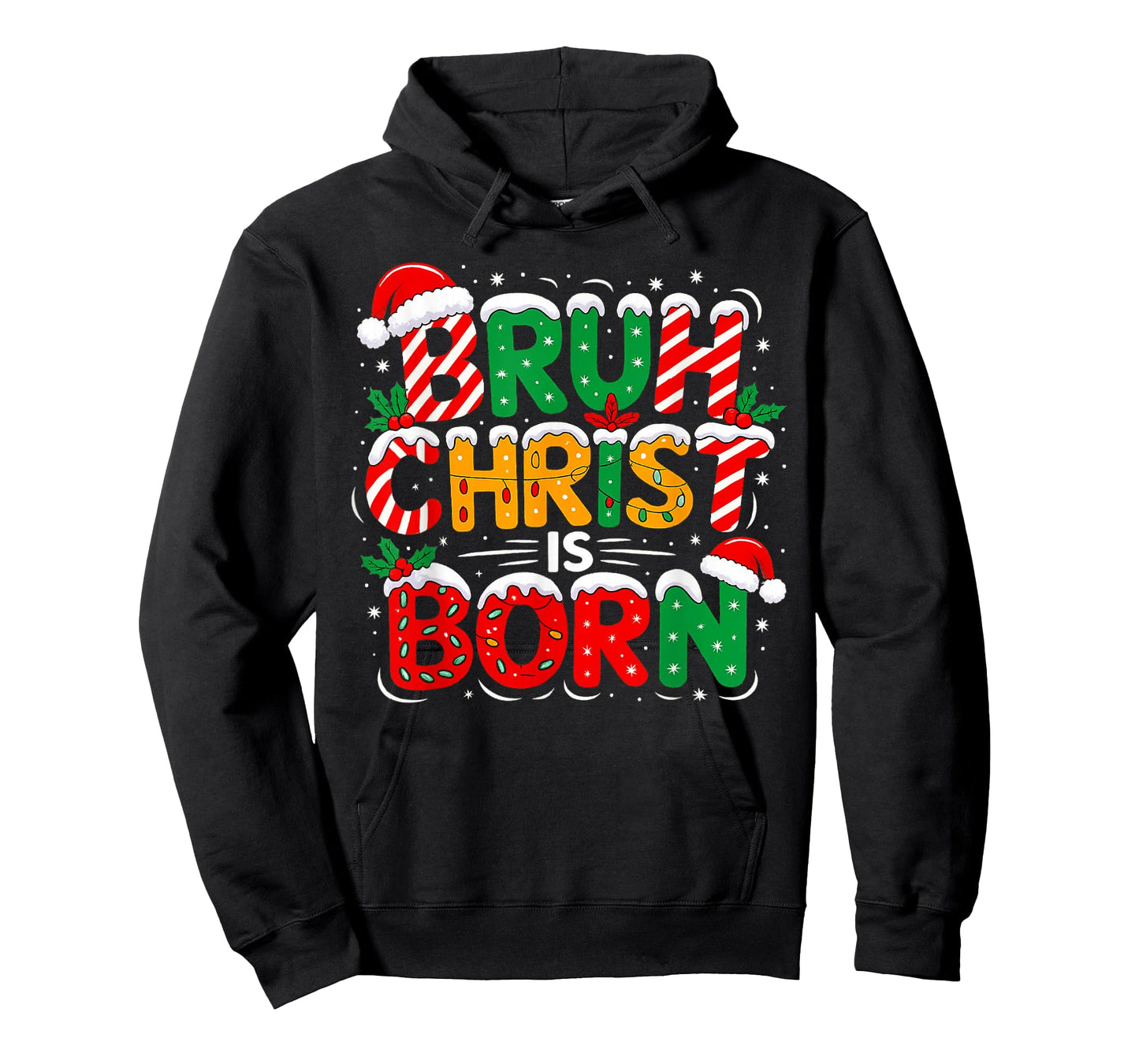 Christian Christmas Shirts - Bruh Christ is Born T-Shirt