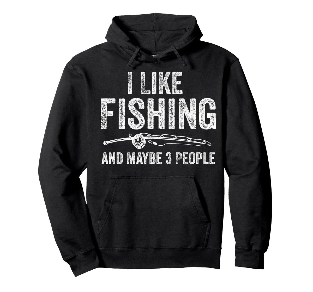 I Like Fishing and Maybe 3 People Funny Fisherman T-Shirt