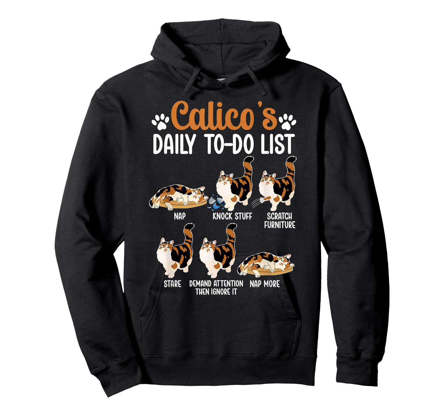 Calico's Daily to Do List Calico Cat Owner Calico Cat Lover T-Shirt
