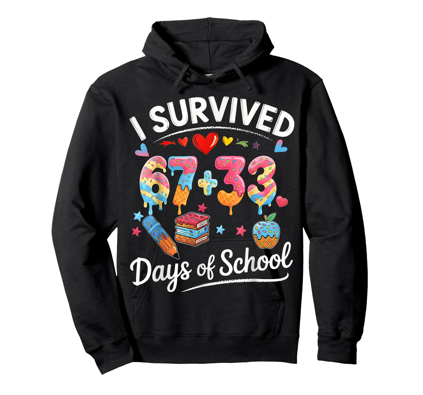I Survived 67 + 33 Day of School Funny 6 7 Six Seven Teacher T-Shirt