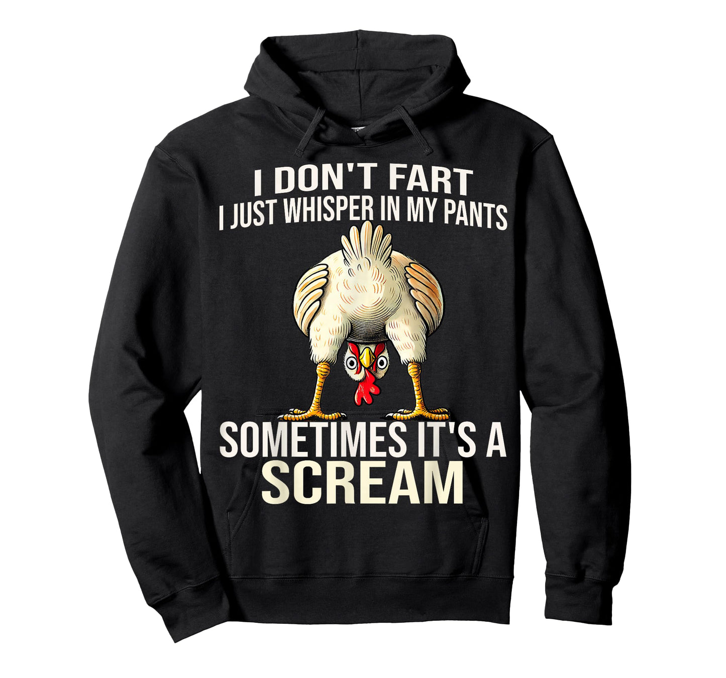 Funny I Don't Fart I Just Whisper in My Pants Chicken Humor T-Shirt
