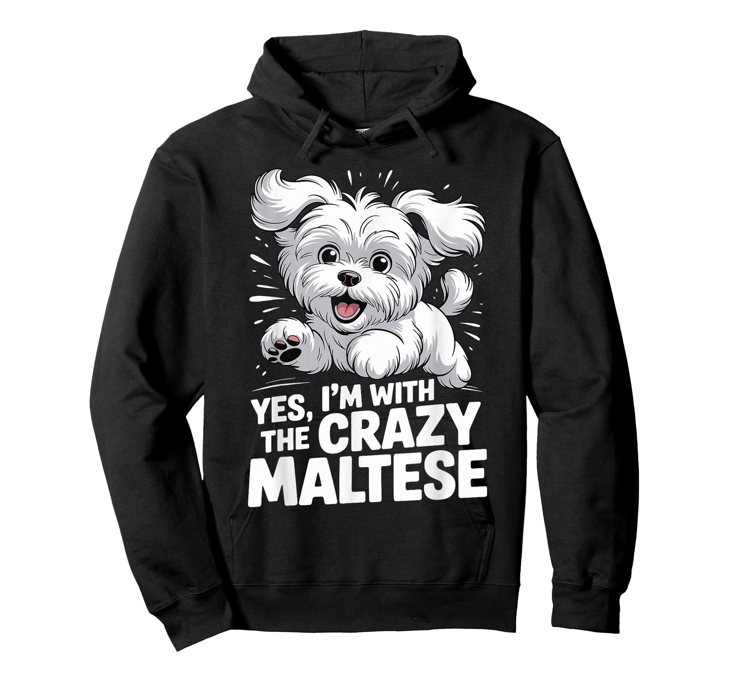 Funny Cute Pet Small Dog Pup Yes I'm with The Crazy Maltese T-Shirt