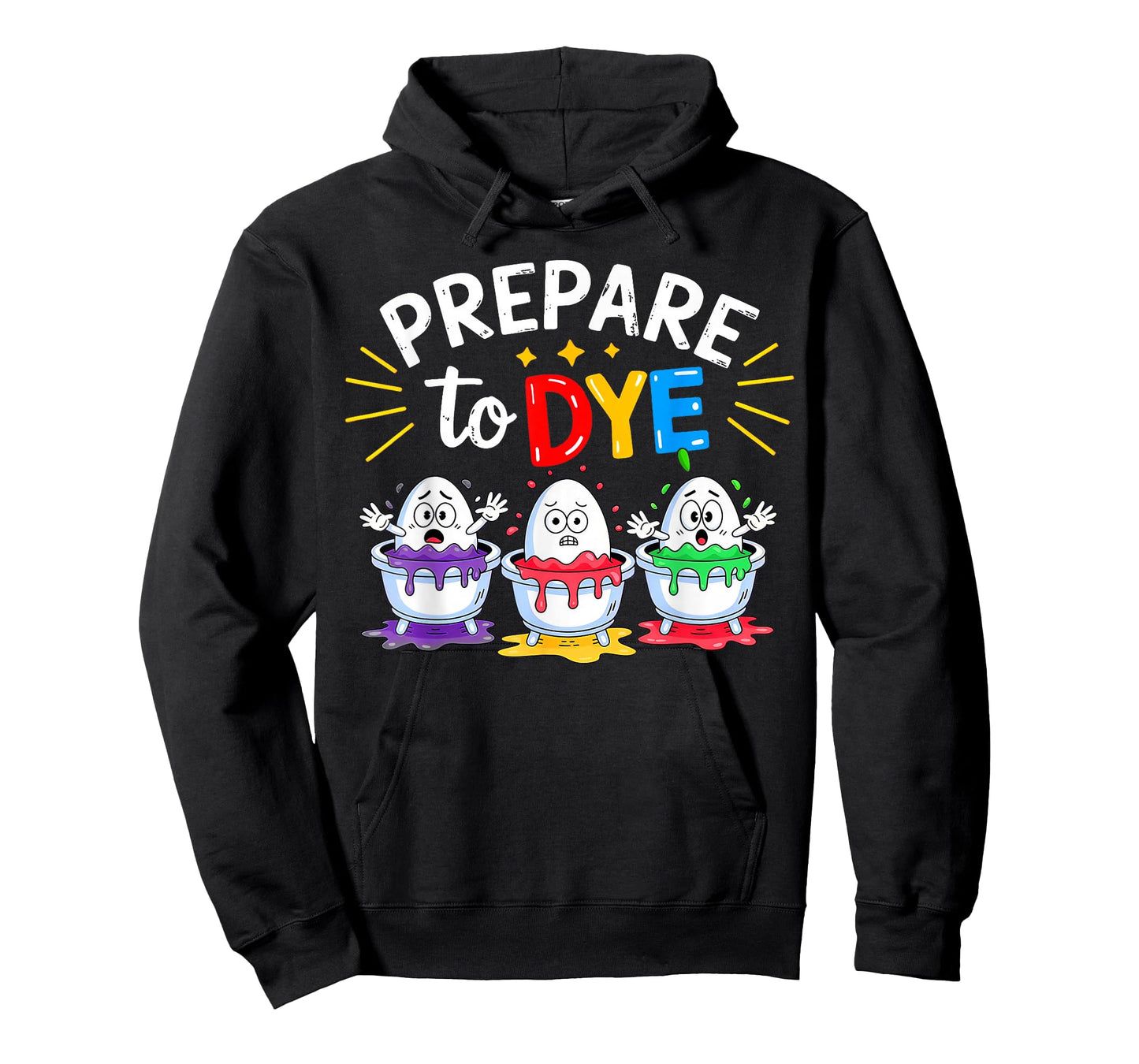 Prepare to Dye Funny Easter T-Shirt