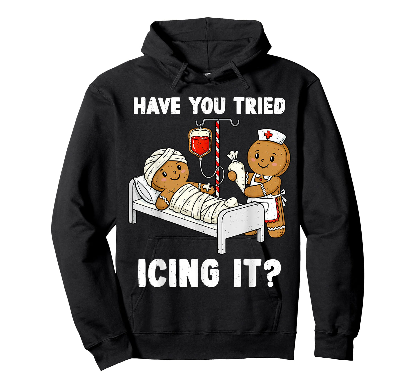 Have You Tried Icing It Christmas ICU Nurse Gingerbread Xmas T-Shirt