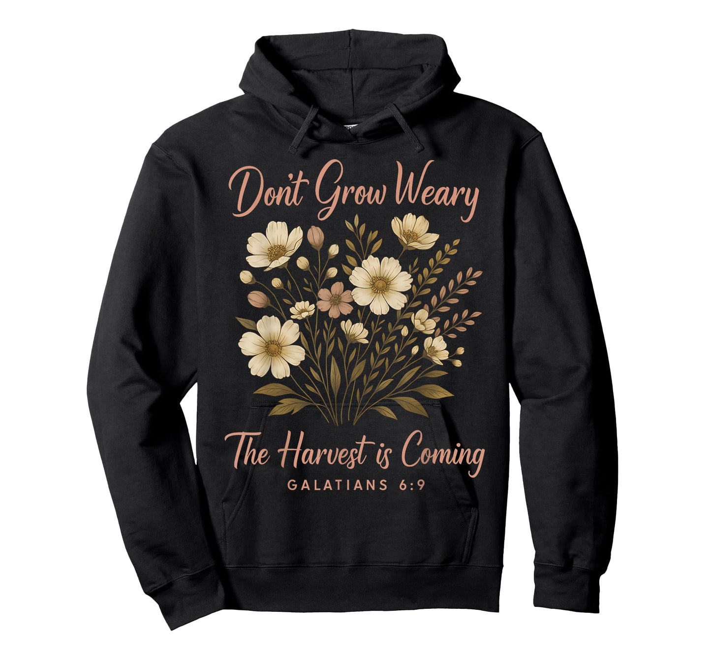 Don't Grow Weary, The Harvest is Coming, Bible Galatians 6:9 T-Shirt