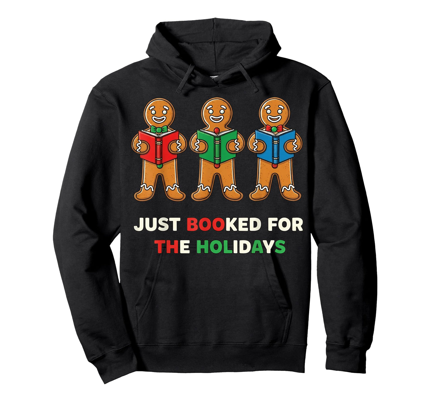 Just Booked for The Holidays Funny Gingerbread T-Shirt