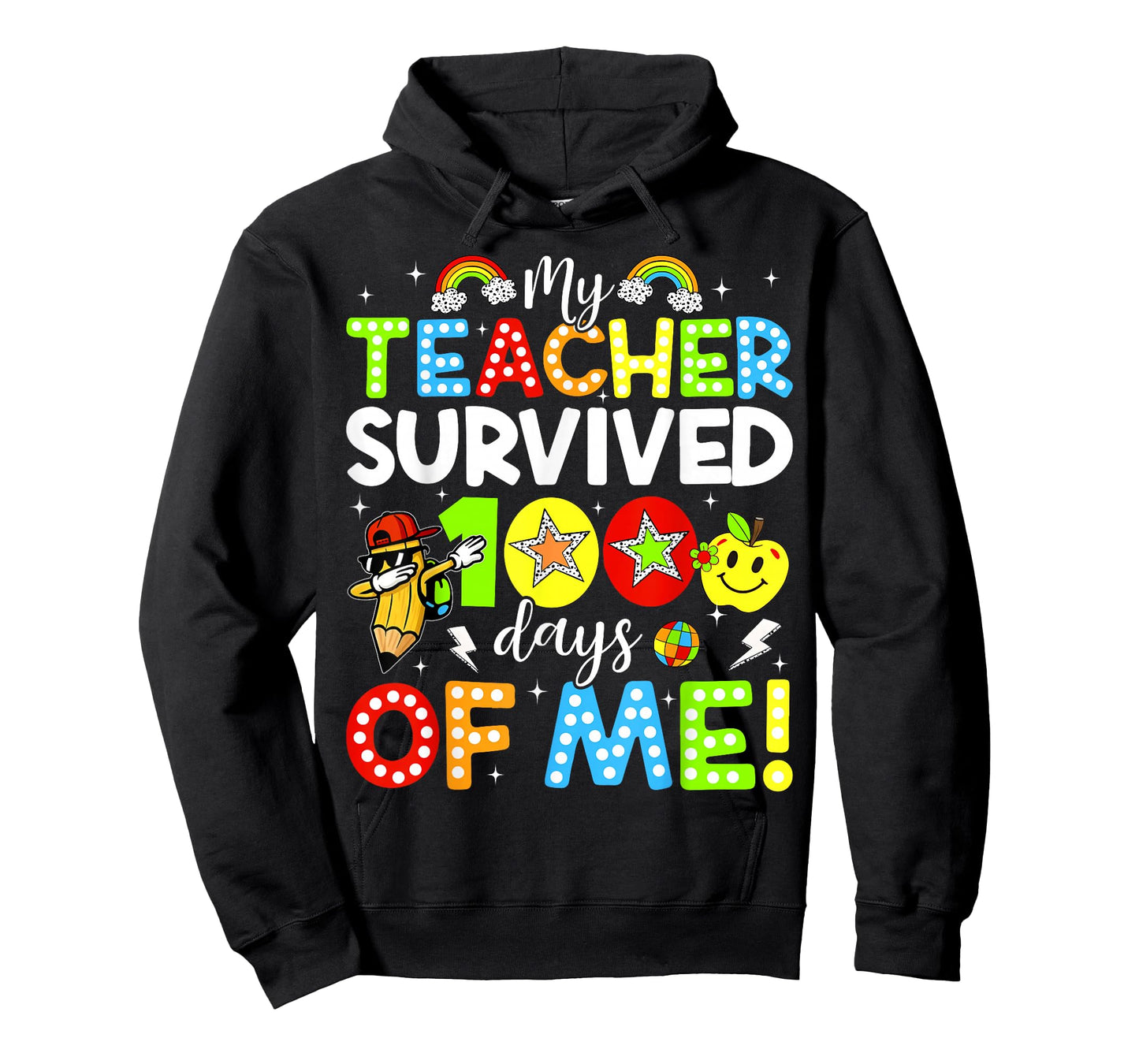 100 Days of School My Teacher Survived 100 Days of Me T-Shirt