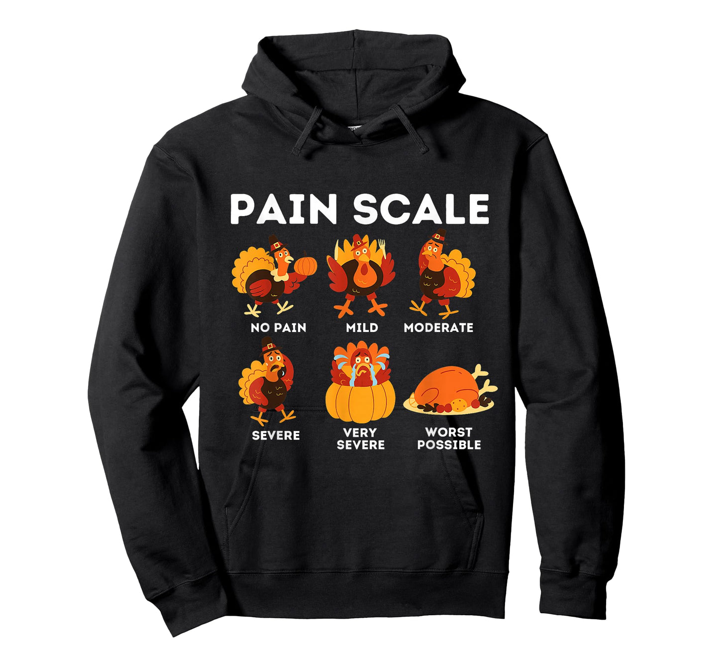 Funny Turkey Pain Scale Thanksgiving Humor Turkey T-Shirt