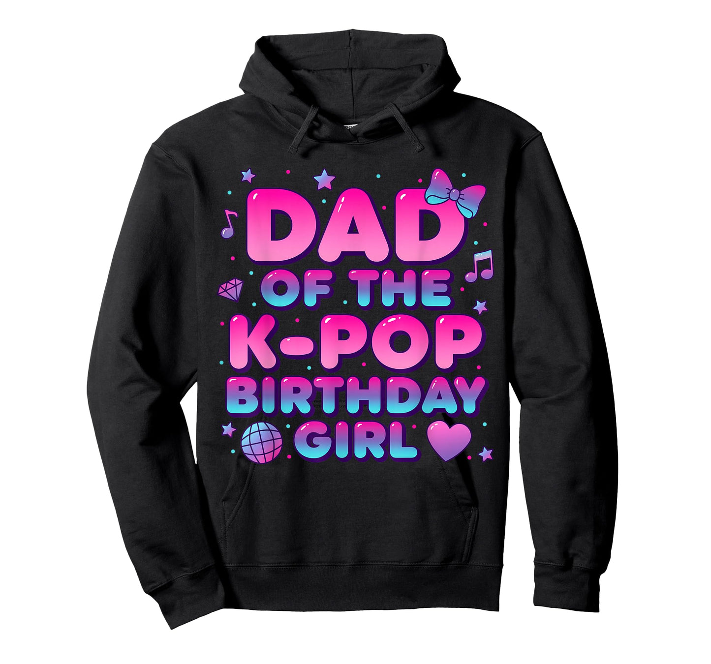 Dad of The K Pop Birthday Girl Korean Music Lovers T-Shirt