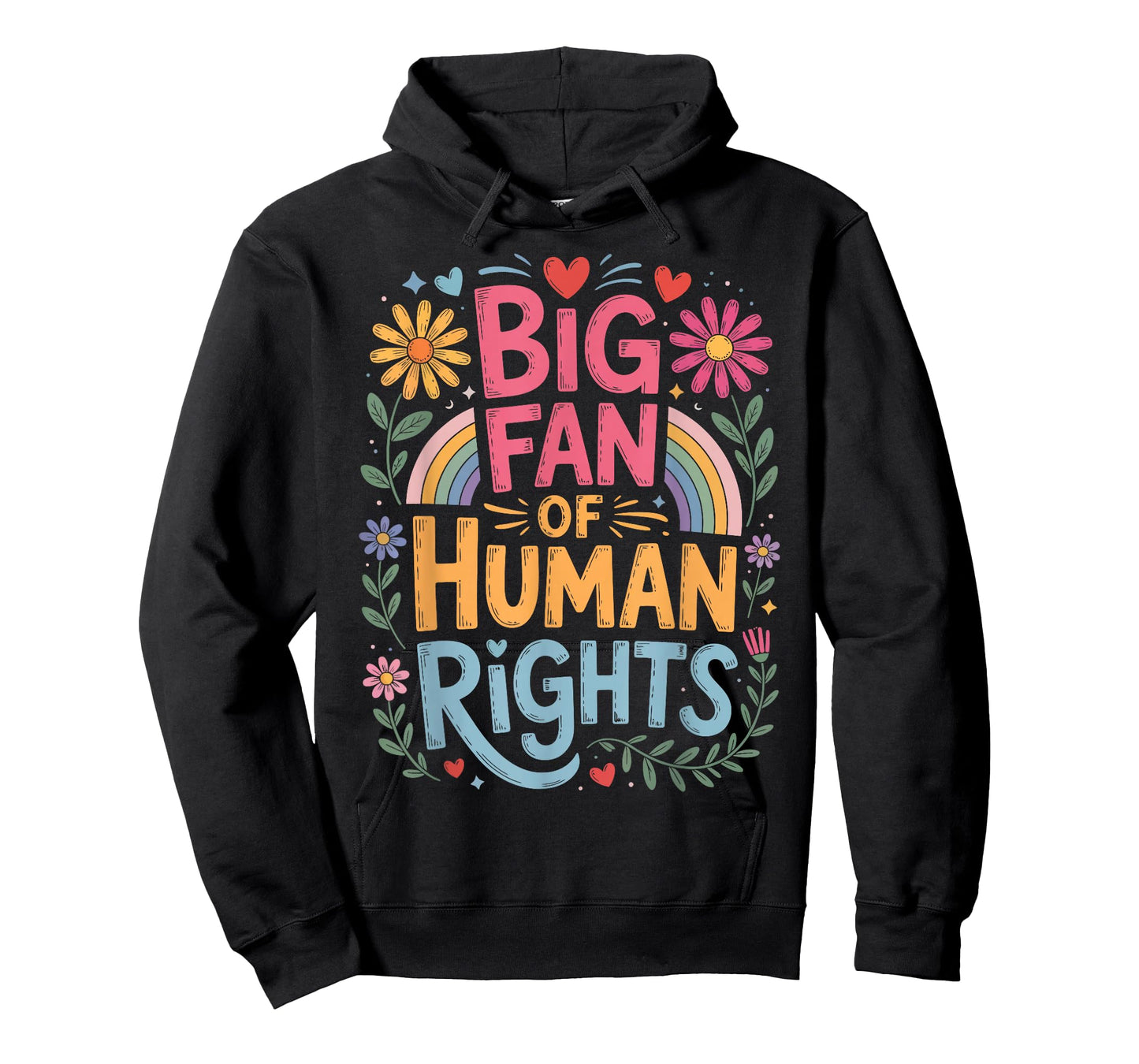 Big Fan of Human Rights Equality T-Shirt