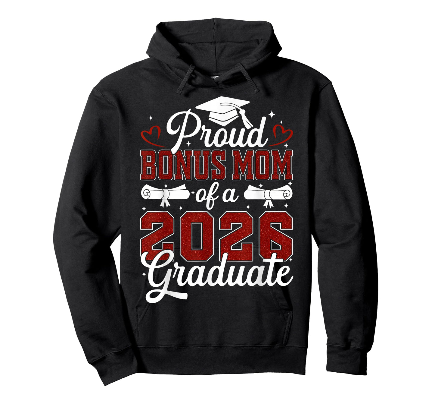 Proud Bonus Mom of a Class of 2026 Graduate Senior T-Shirt