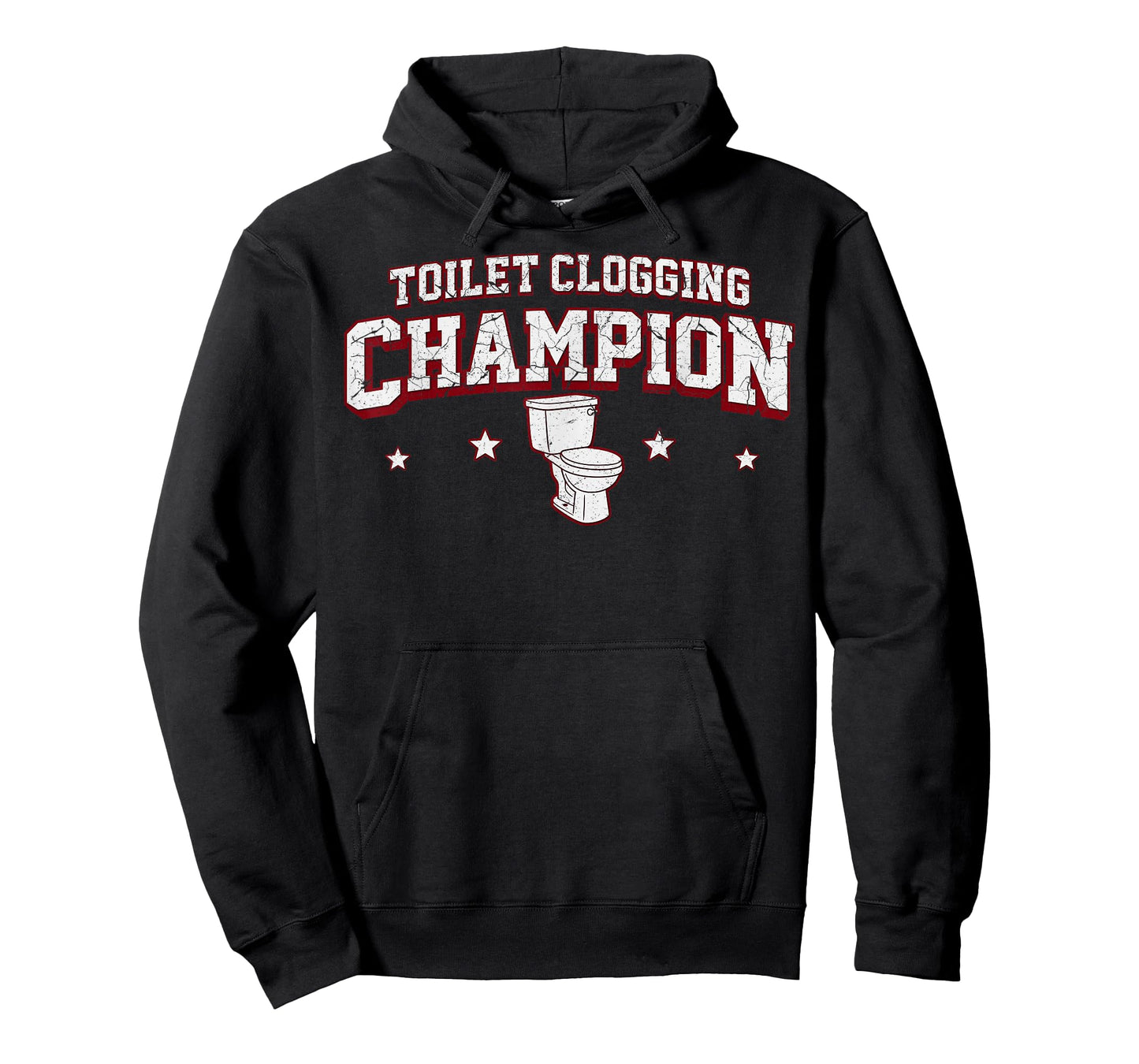 Toilet Clogging Champion for Men Adult Boys Women Girls Meme T-Shirt