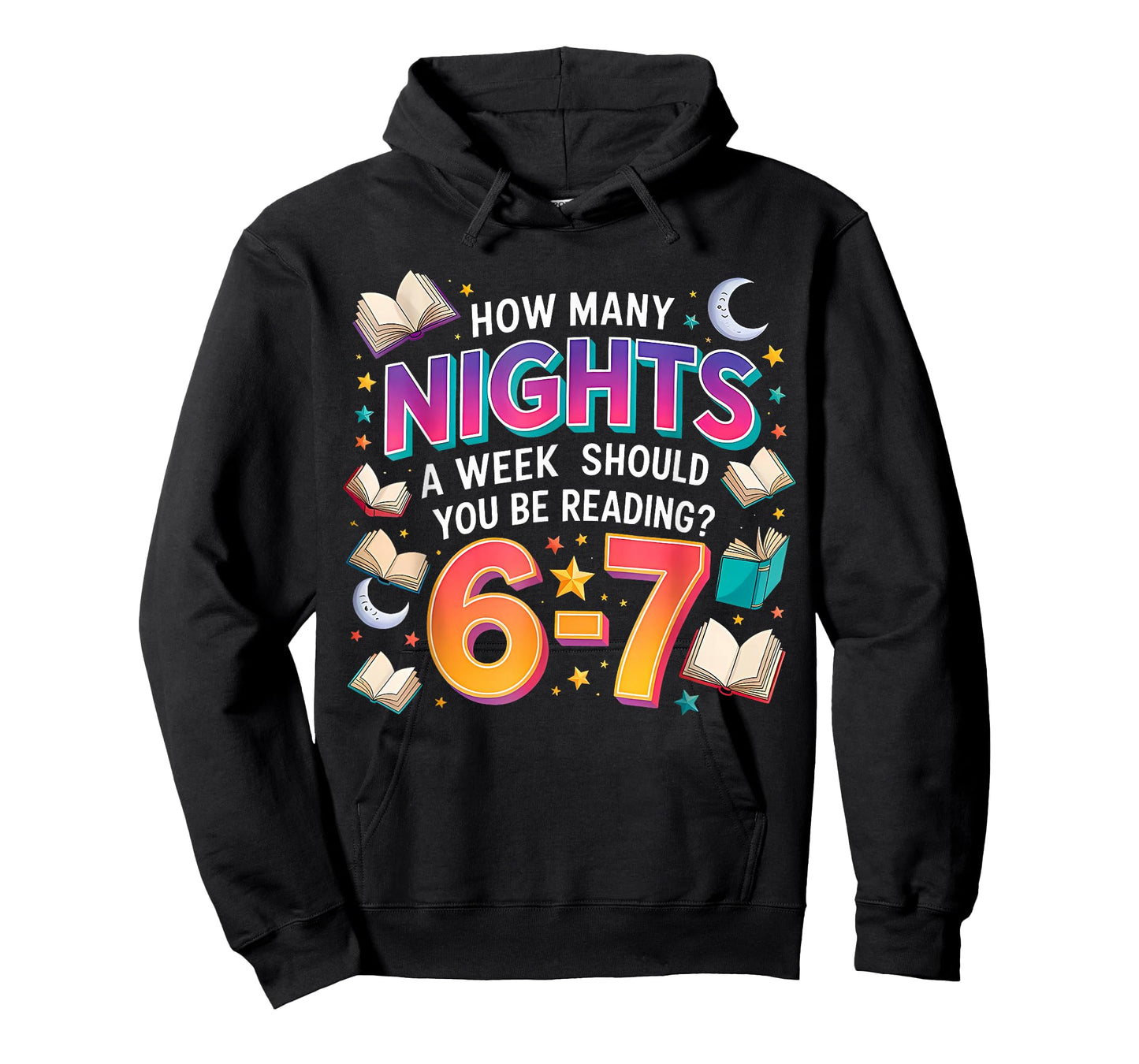 How Many Nights Reading 67 Funny Meme Six Seven Teacher 6 7 T-Shirt
