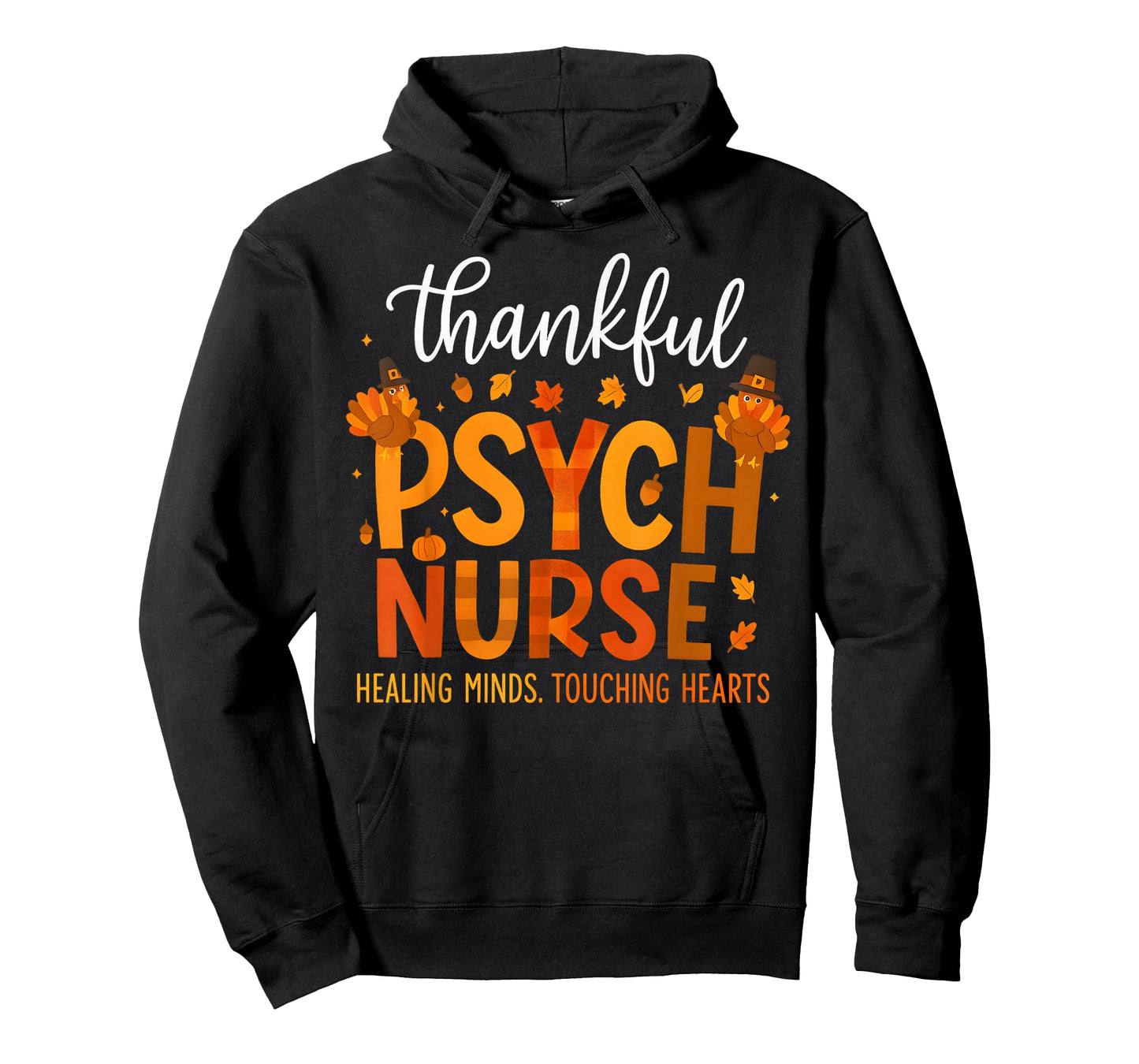 Psych Nurse Psychiatry Nursin Profession Thanksgiving Turkey T-Shirt