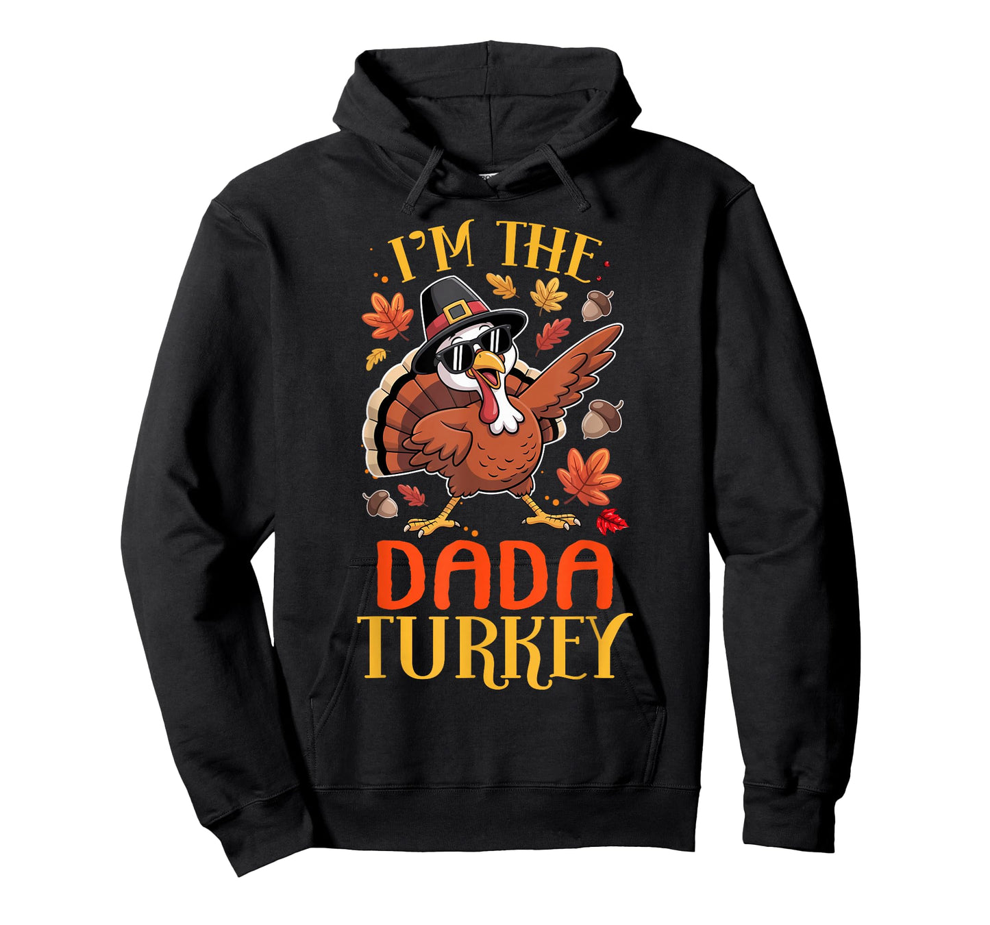 I'm The Dada Turkey Thanksgiving Family Matching T-Shirt