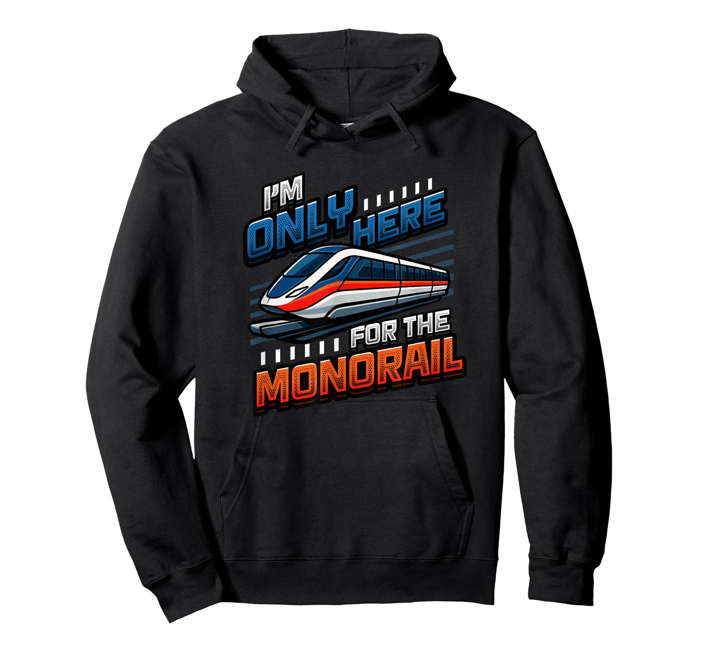 Funny Monorail Train Lover I'm Only Here for The Monorail T-Shirt