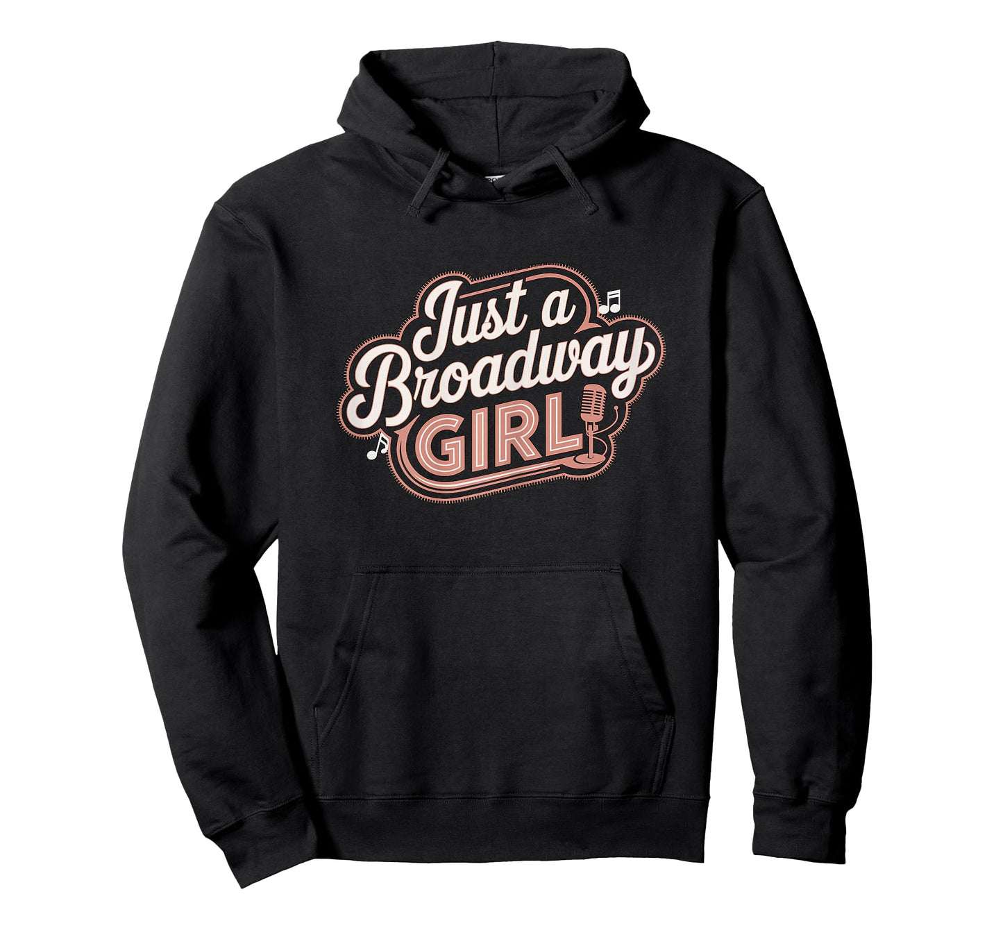 Just a Broadway Girl Musical Theater T-Shirt