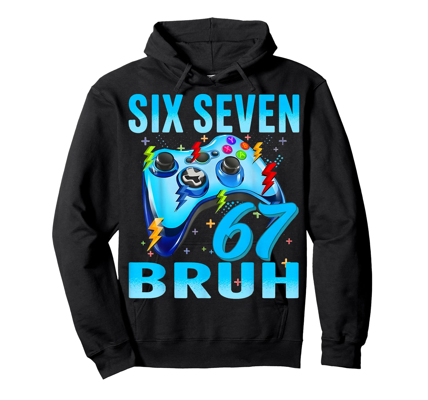 Six Seven 67 Bruh Funny Gamer Birthday Boy Gift for Men Kids T-Shirt